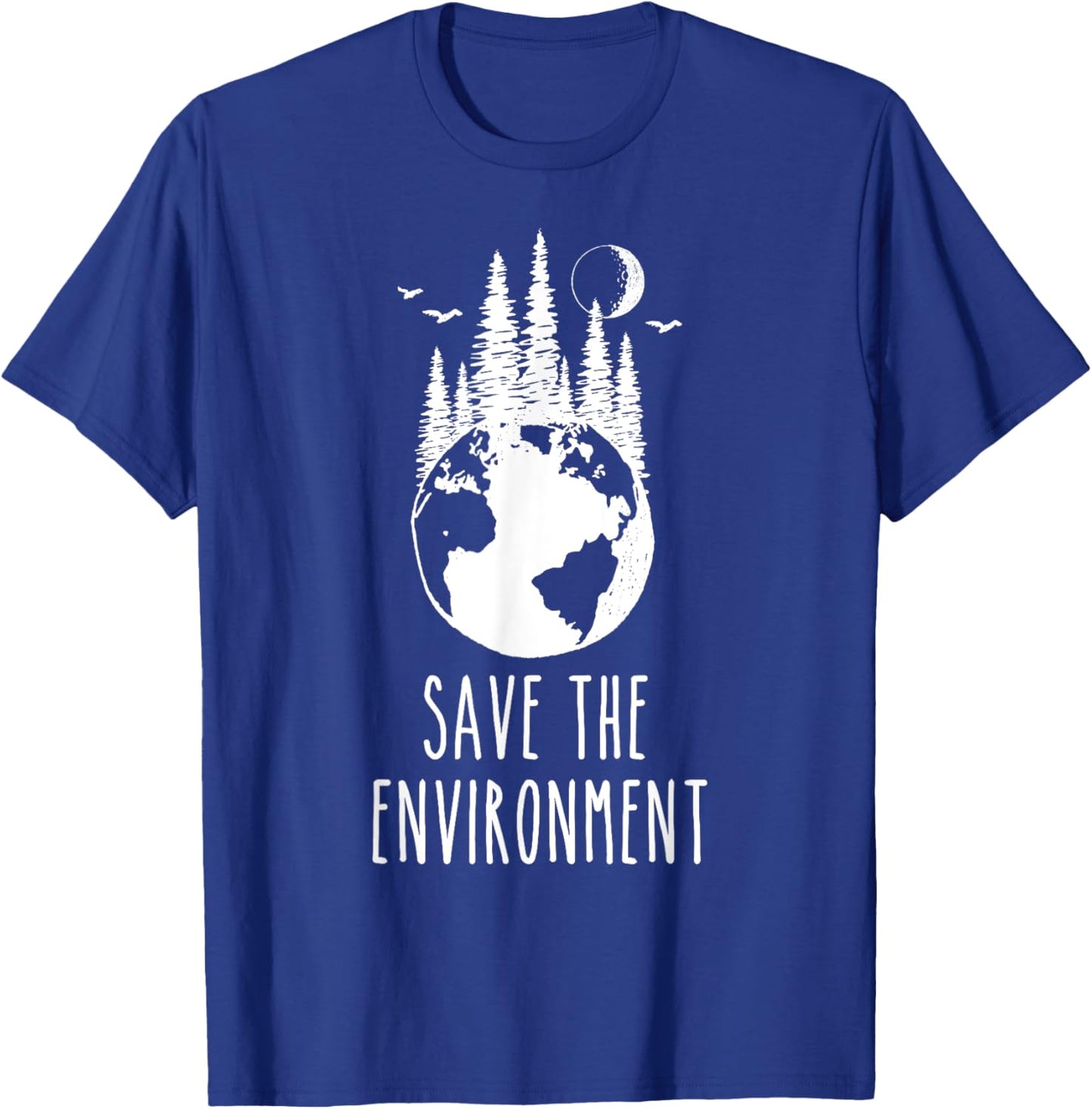 Save The Environment Earth Day Nature Wildlife Conservancy T-Shirt - T-Shirt | Royal