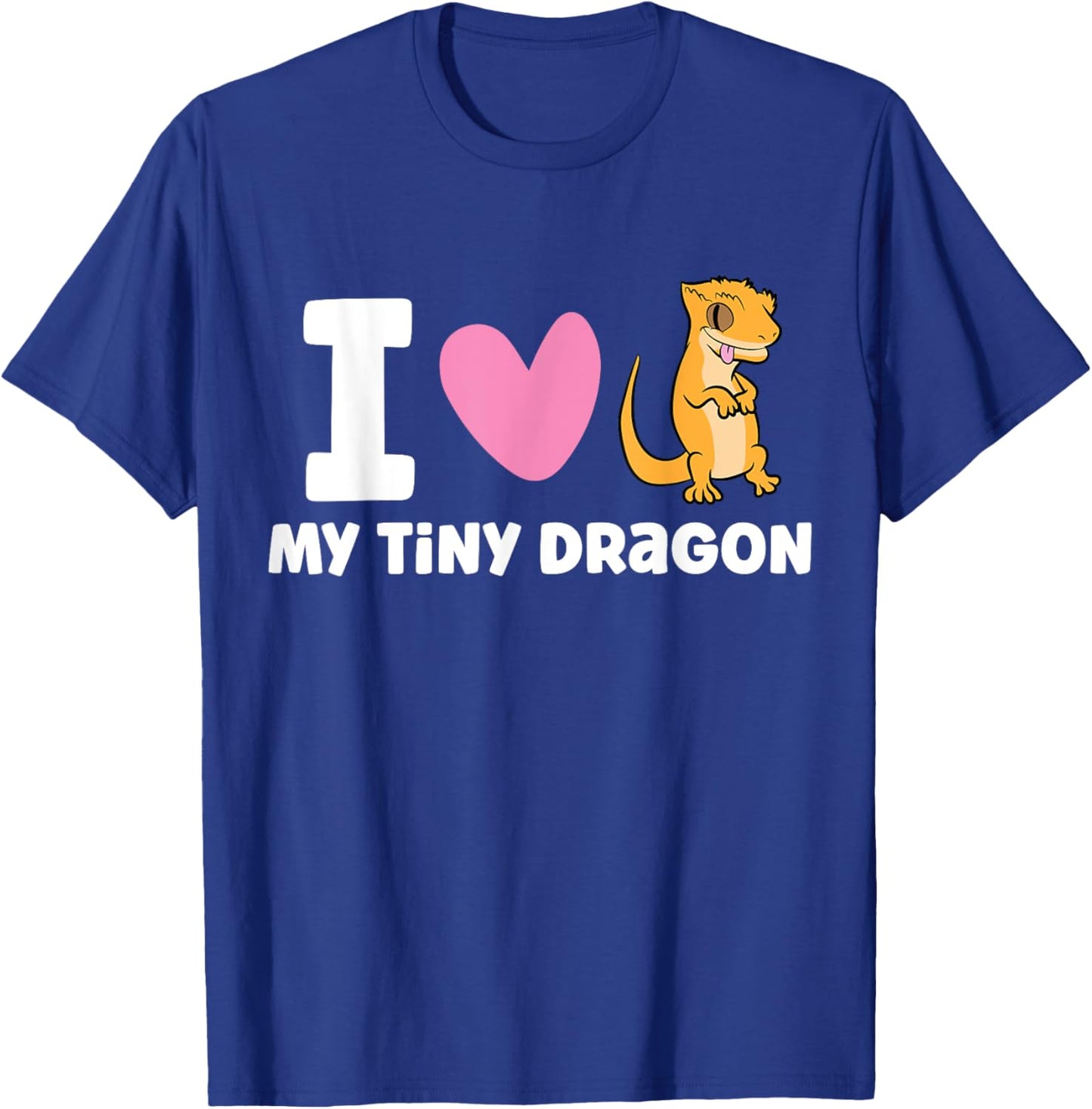 I Love My Tiny Dragon Reptile Pet Crested Gecko T-Shirt - T-Shirt | Royal