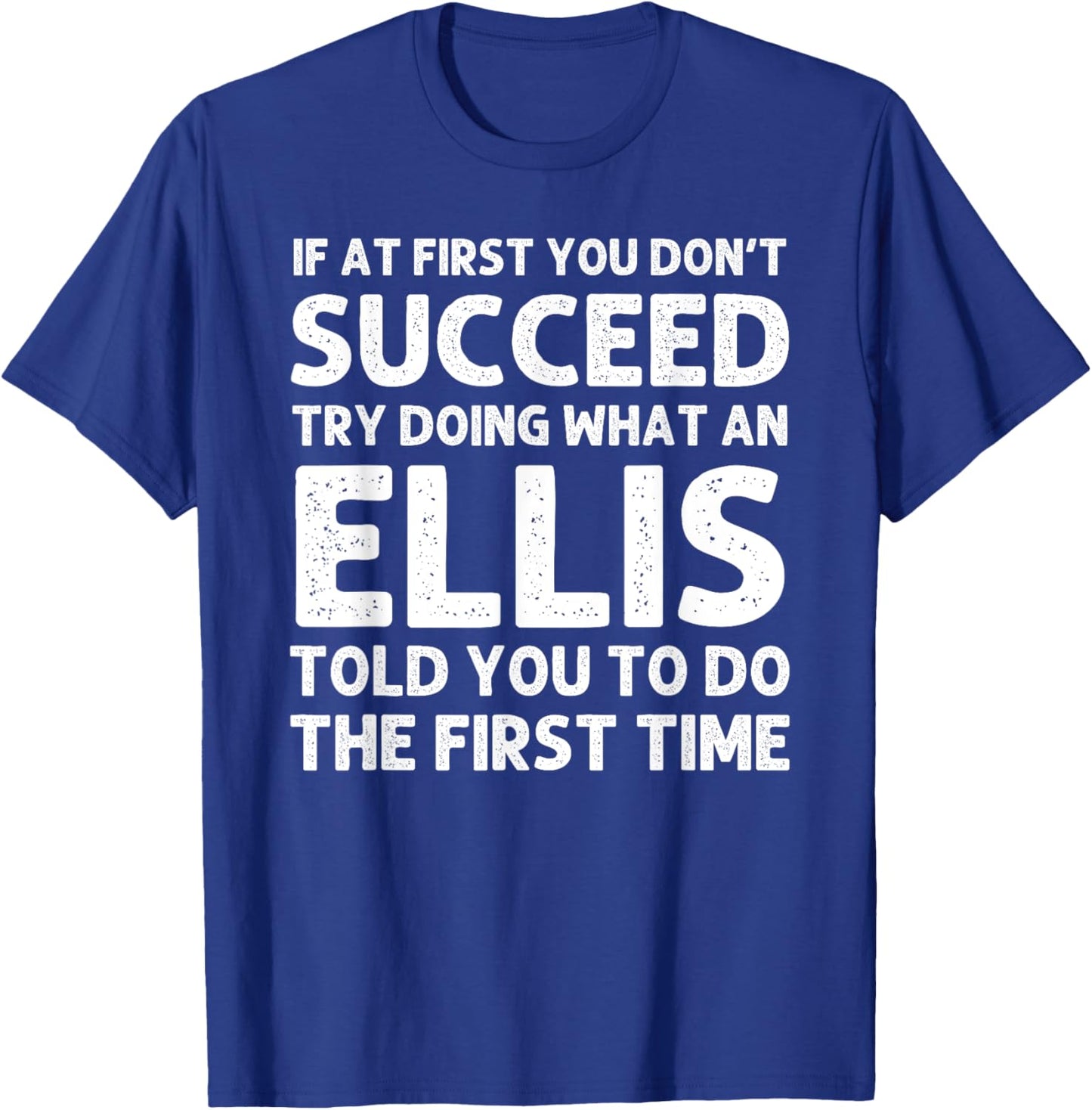 ELLIS Funny Surname Family Tree Birthday Reunion Idea T-Shirt - T-Shirt | Royal