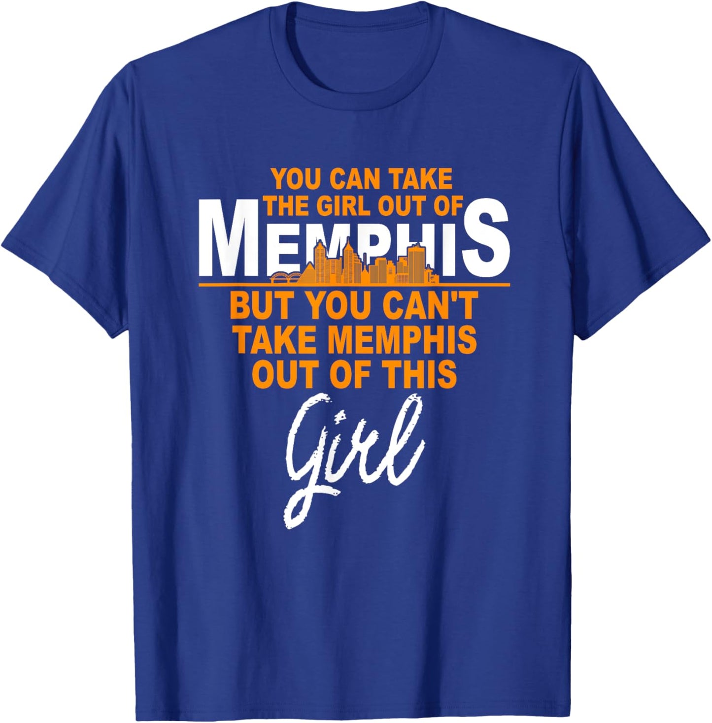 Funny Home Roots Memphis - Memphis Girl - Move From Memphis T-Shirt - T-Shirt | Royal