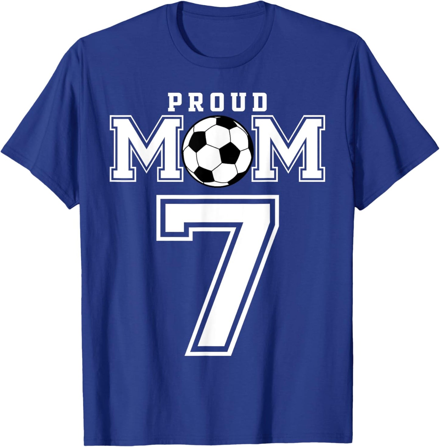 Number 7 Custom Proud Soccer Futbol Mom Personalized Women T-Shirt - T-Shirt | Royal