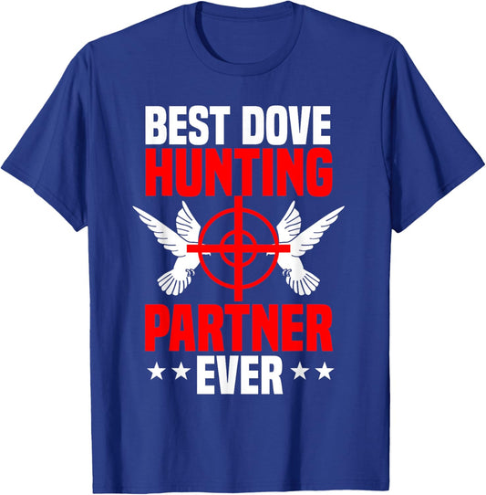 Dove Hunting Bird Pigeon Partner Hunter Huntress T-Shirt - T-Shirt | Royal