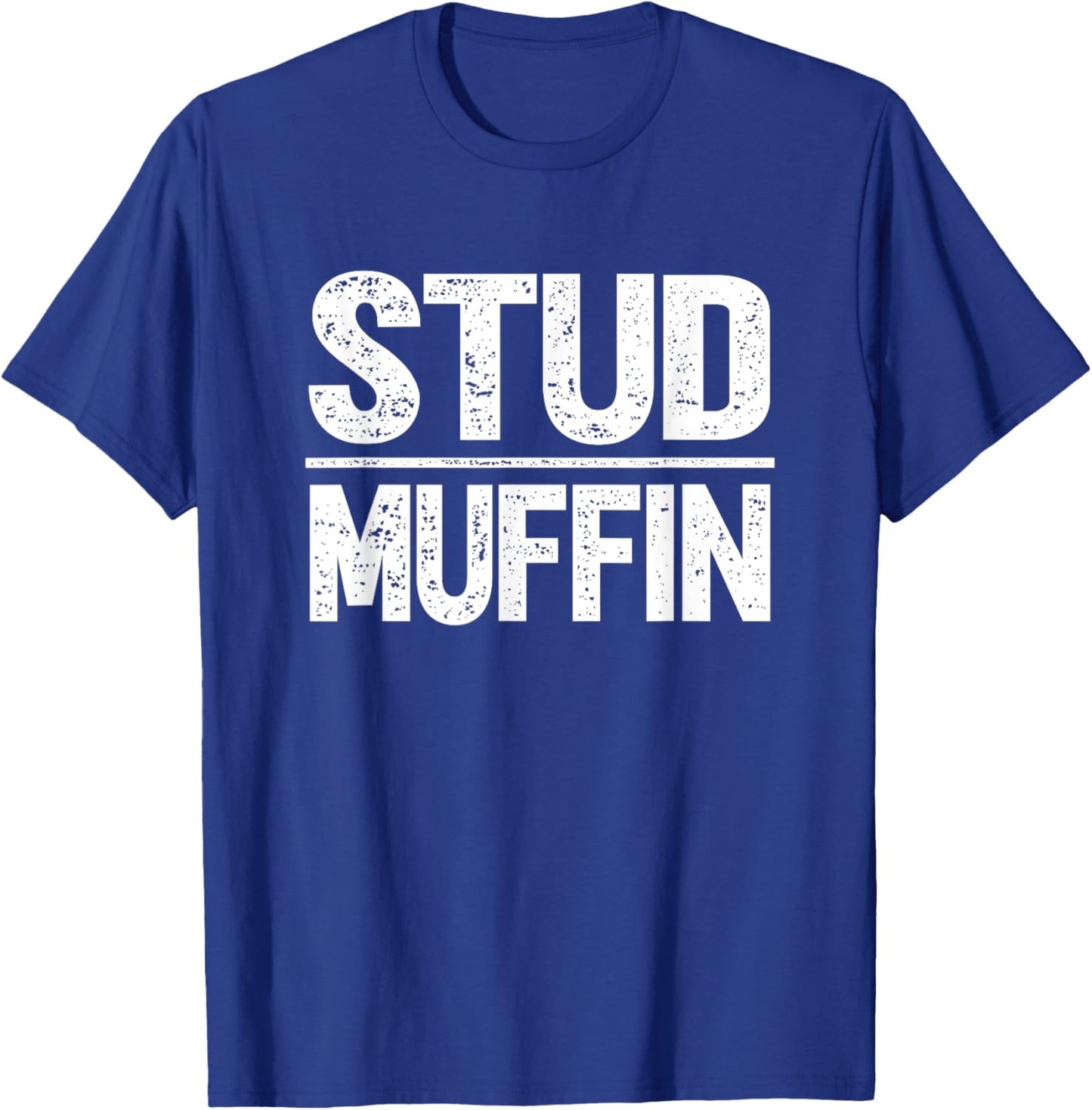 Stud Muffin T-Shirt - T-Shirt | Royal