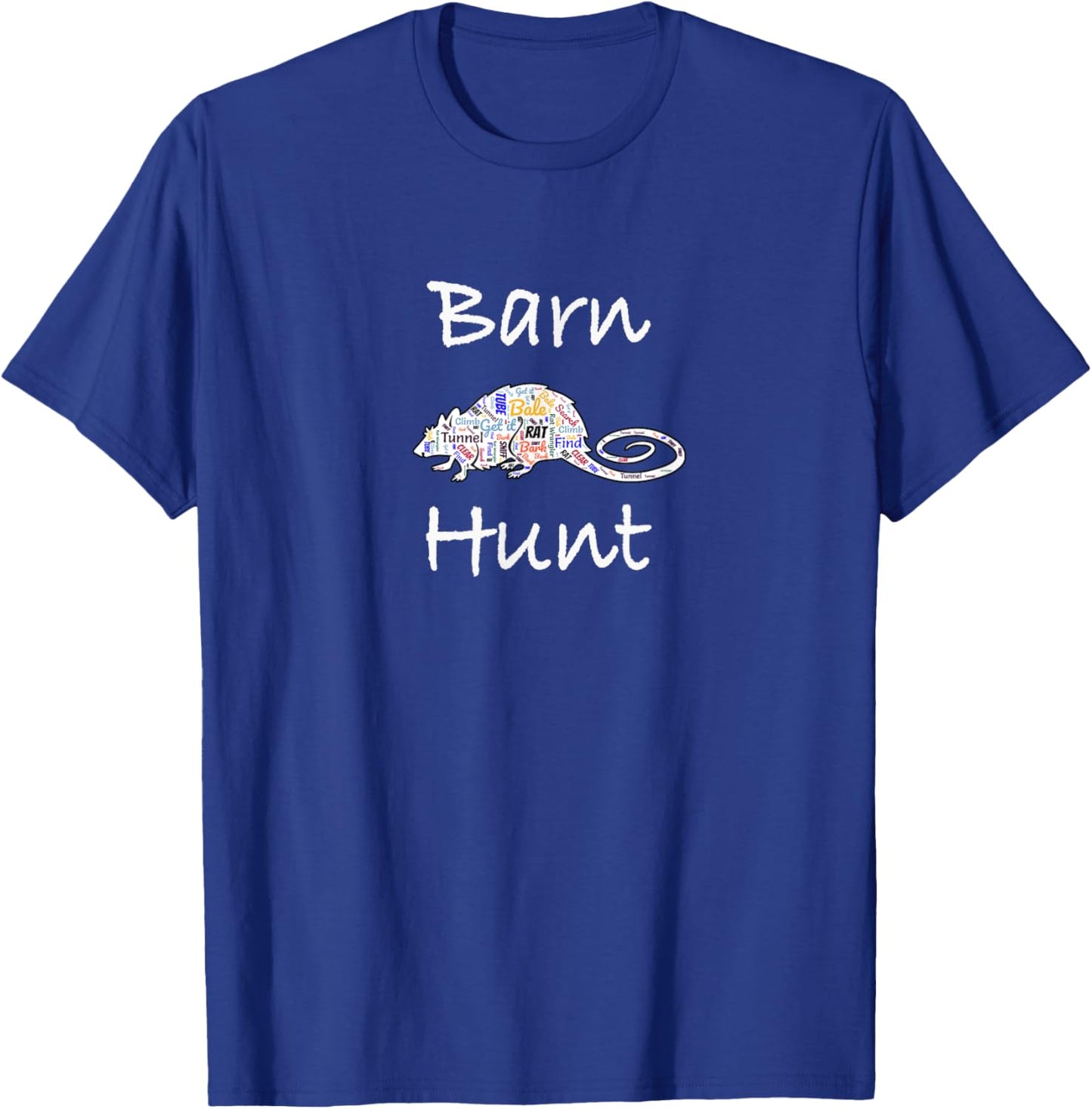 Barn Hunt Canine Rat Hunting - Barn Hunt with Rat word cloud T-Shirt - T-Shirt | Royal