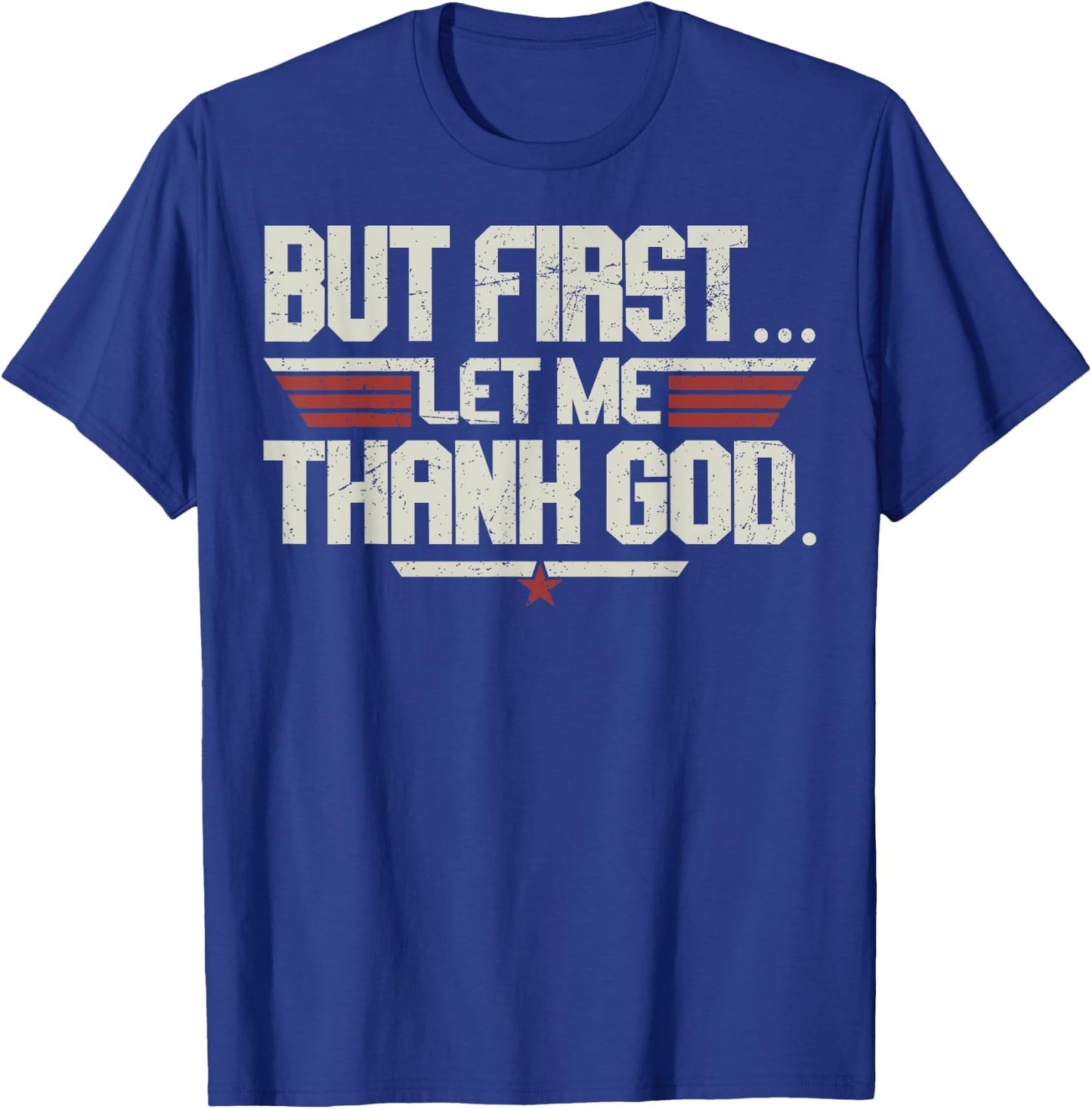 Vintage But First Let Me Thank God Christian Women T-Shirt - T-Shirt | Royal