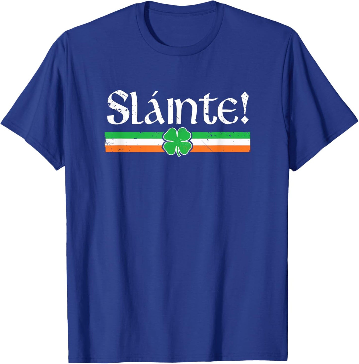 Slainte Shirt Irish Cheers Toast Shamrock St Paddys Day T-Shirt - T-Shirt | Royal