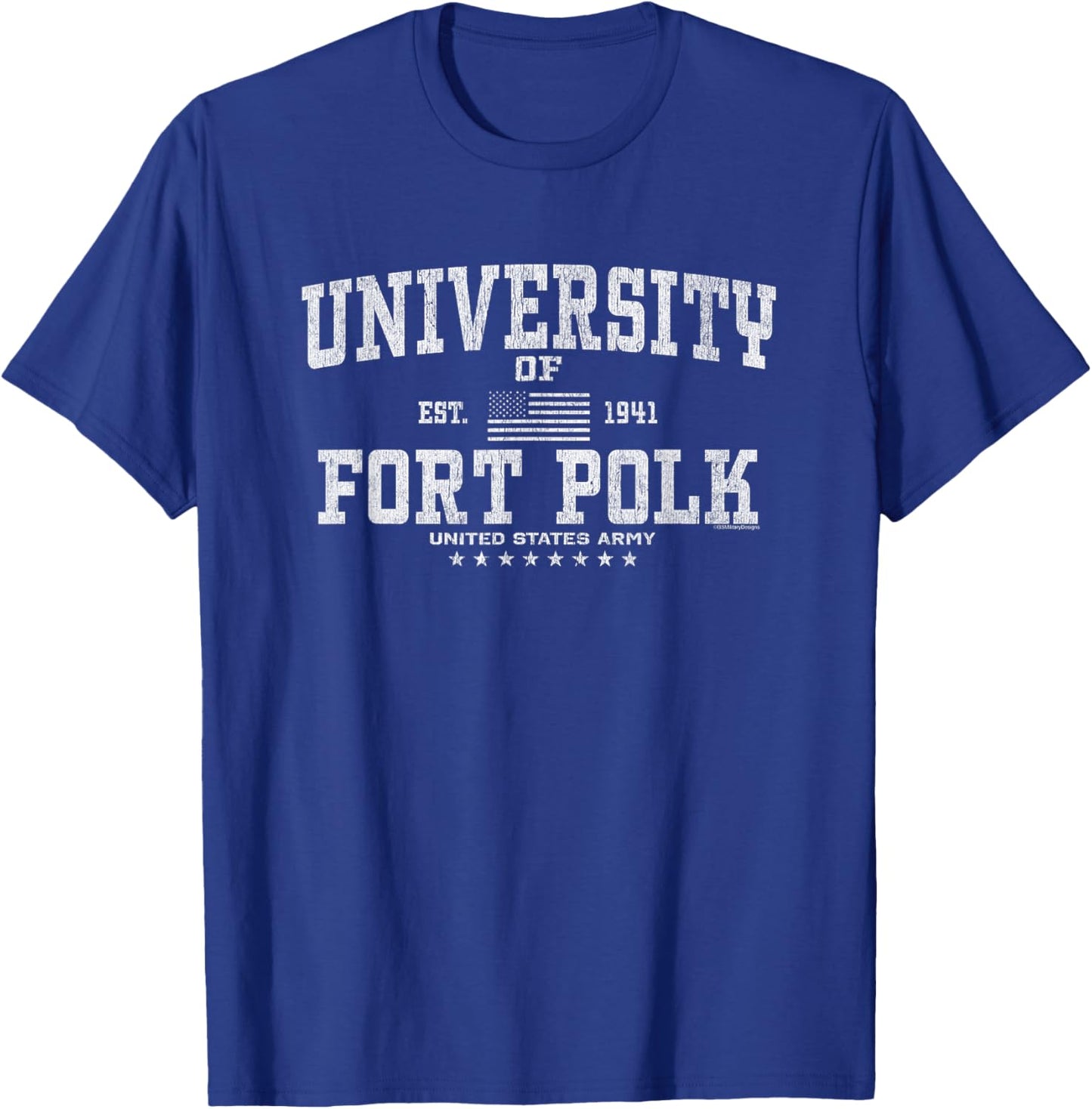 University of Fort Polk - Army Base, Louisiana T-Shirt - T-Shirt | Royal