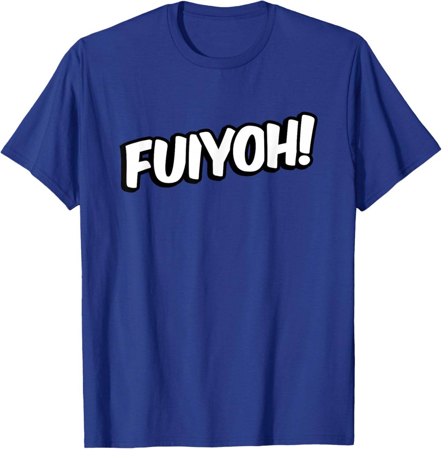 Fuiyo Hayaaaaai, Uncle, Aunt, Nephew T-Shirt - T-Shirt | Royal
