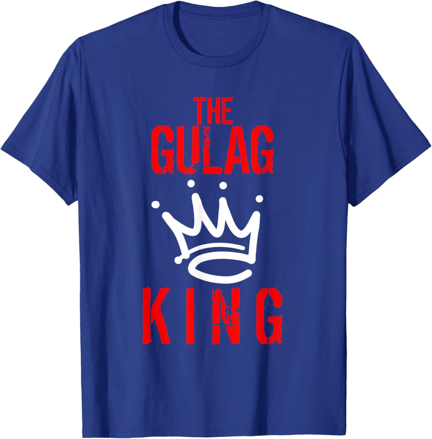 Gulag King Gaming Duty Call Gamer Warzone Gamer Gift T-Shirt - T-Shirt | Royal