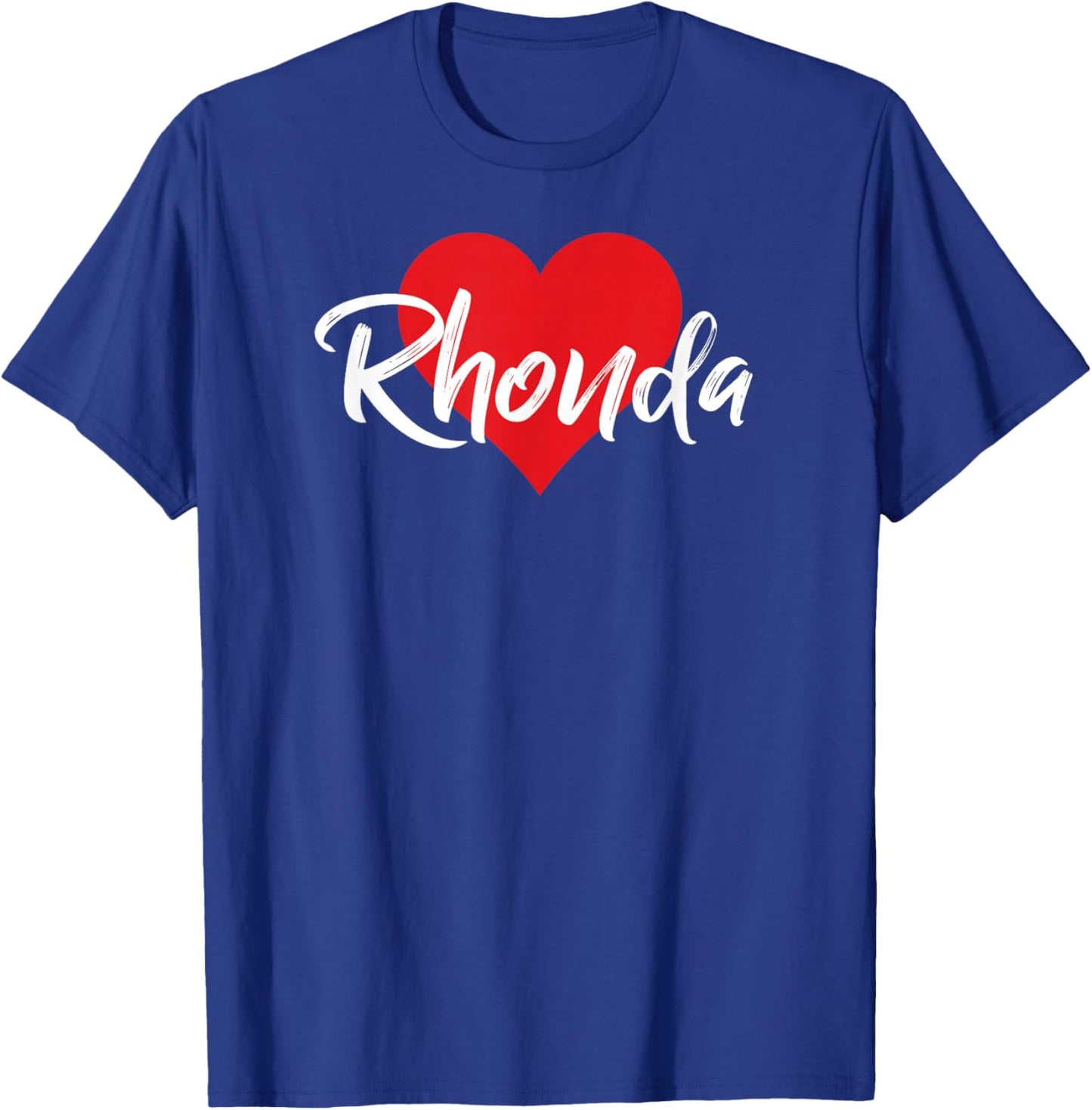 I Love Rhonda First Name I Heart Named T-Shirt - T-Shirt | Royal