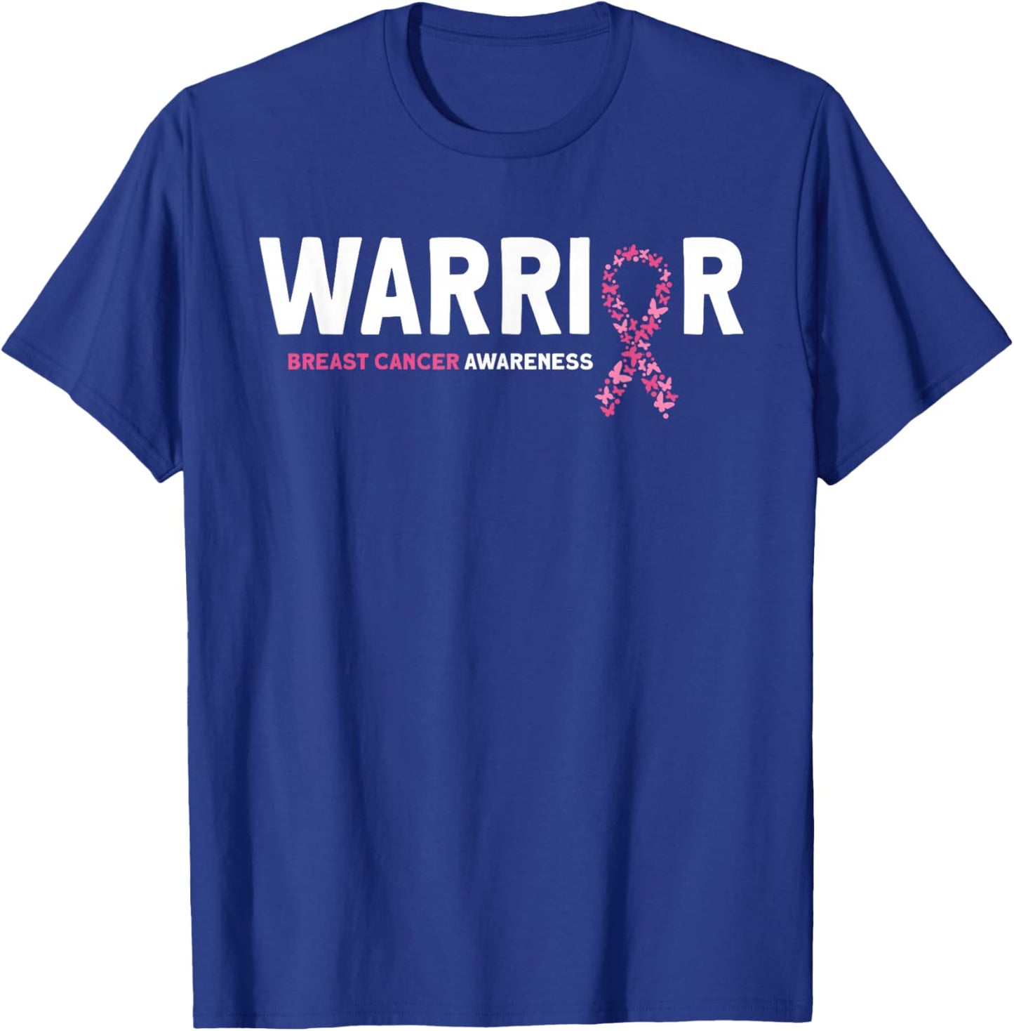 Breast Cancer Warrior Breast Cancer Awareness T-Shirt - T-Shirt | Royal
