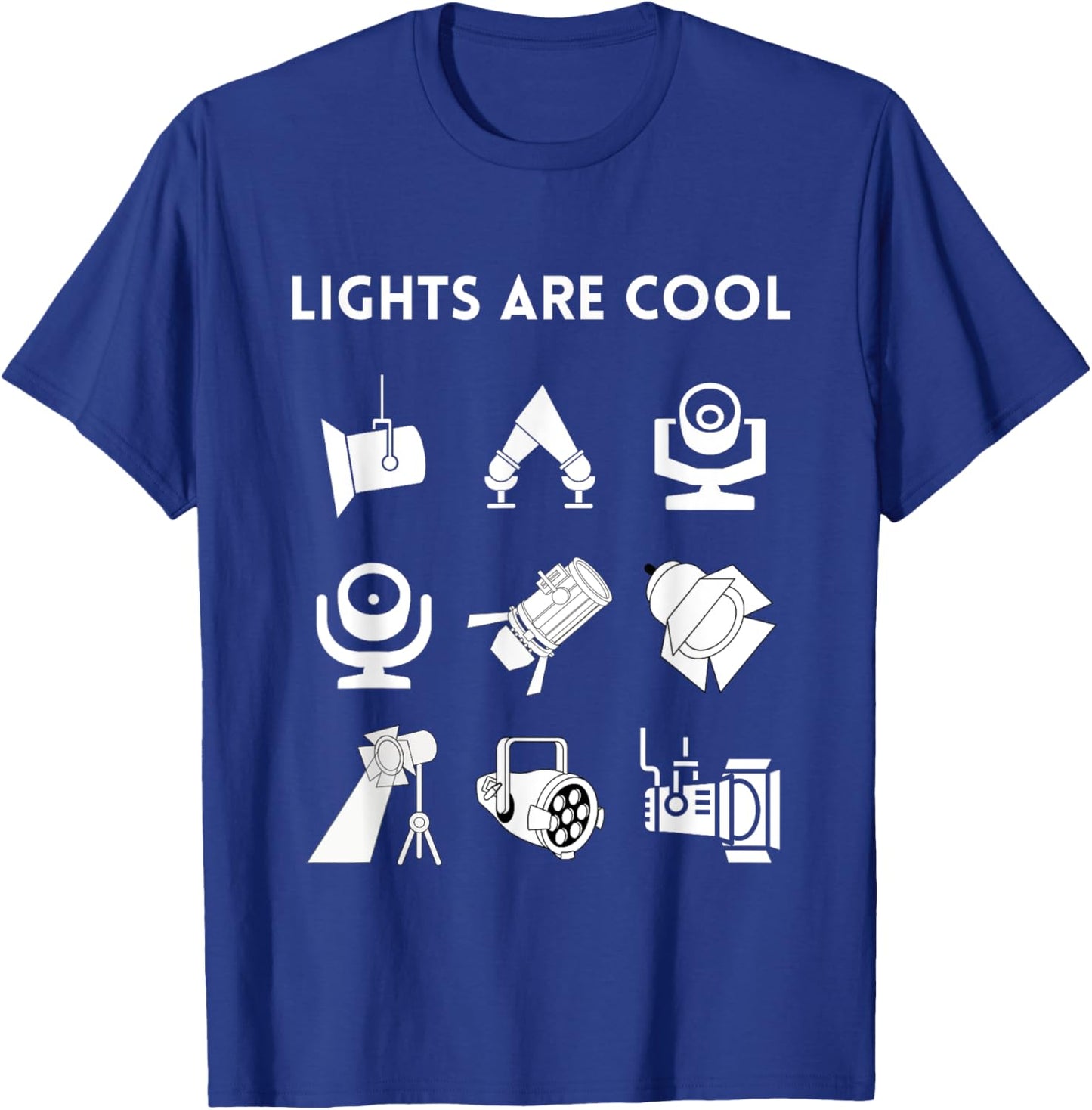 LIGHTS ARE COOL Theatrical Lighting Apparel, Front Print T-Shirt - T-Shirt | Royal