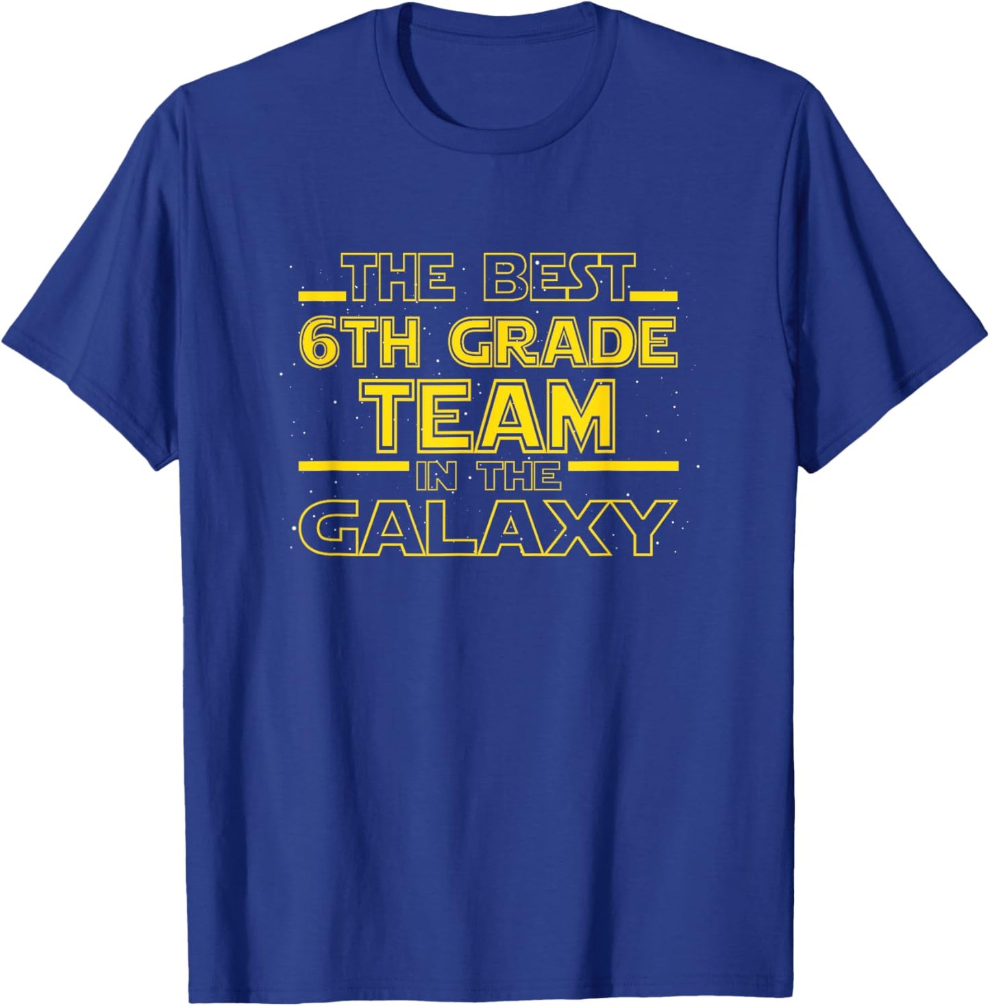 Back To School Best 6th Grade Team In The Galaxy Space Out T-Shirt - T-Shirt | Royal