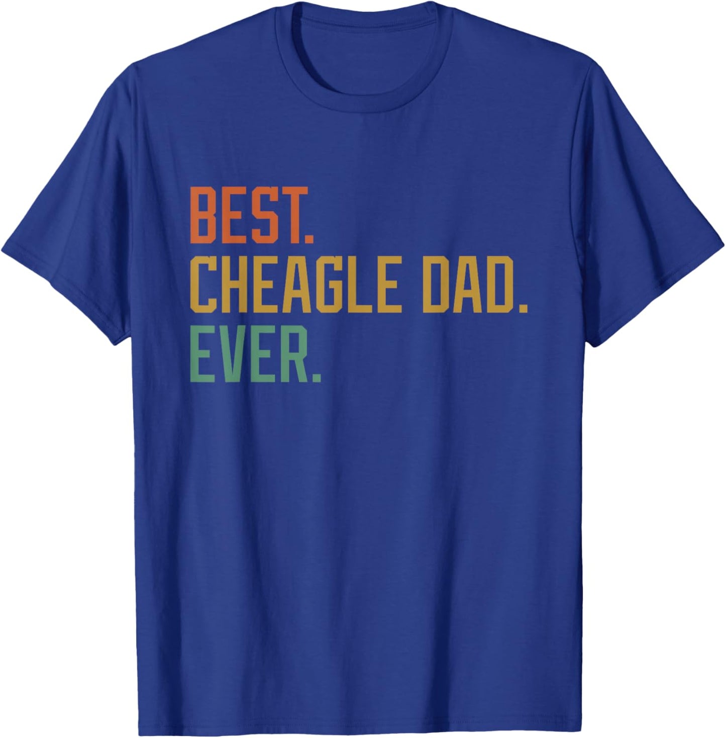 Best Cheagle Dad Ever Dog Breed Father's Day Canine Puppy Women T-Shirt - T-Shirt | Royal