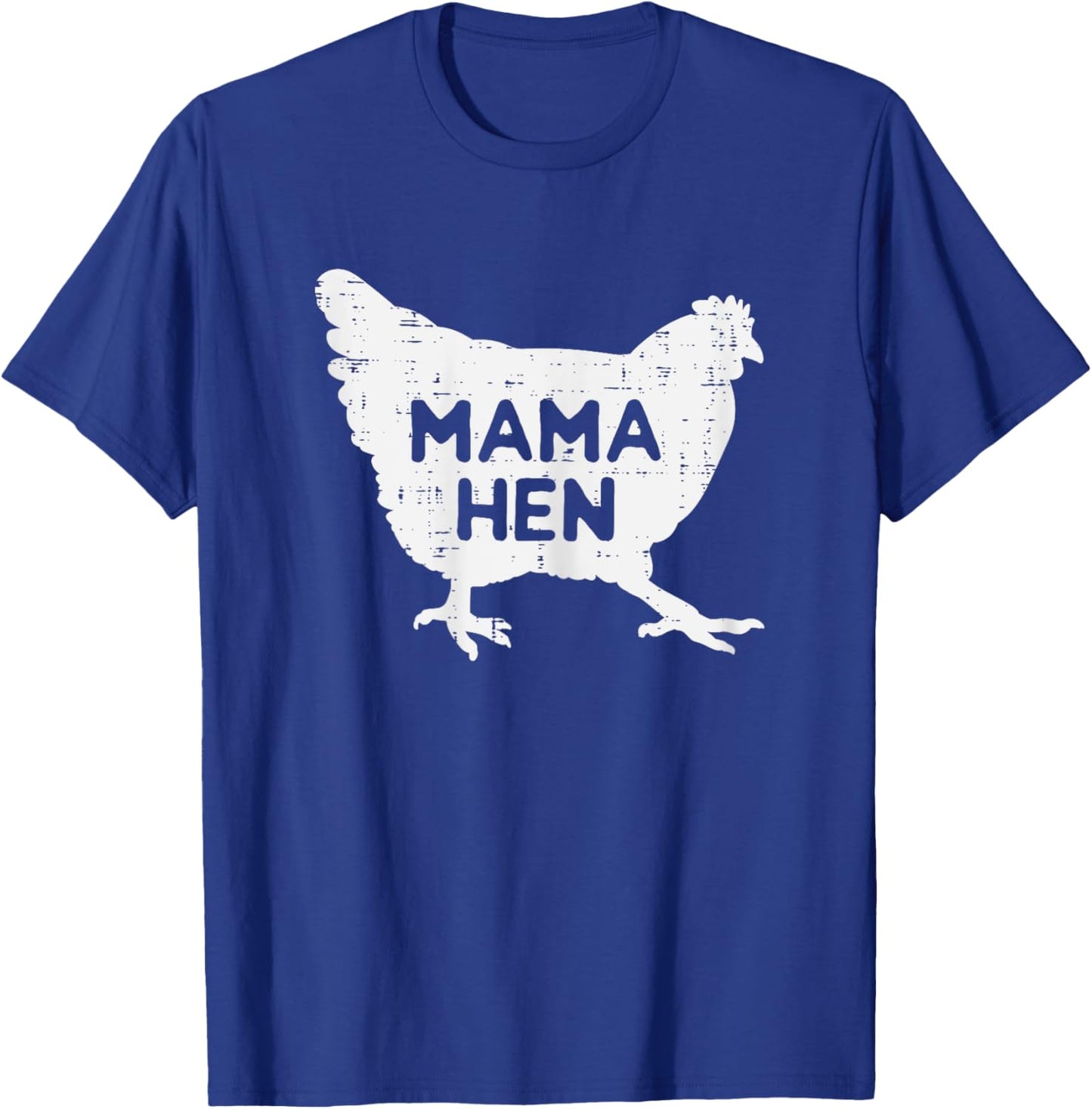 Mama Hen Chicken Funny Mothers Day Farm Farmer Mom Women T-Shirt - T-Shirt | Royal