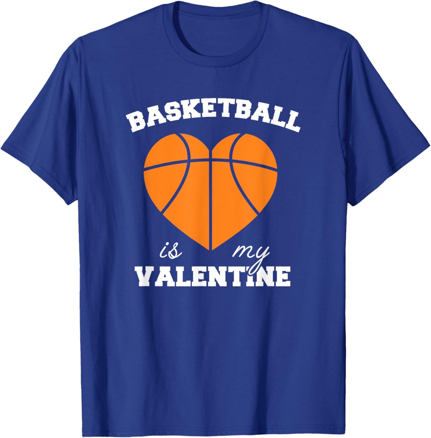 Threadrock Basketball Is My Valentine - Women's Classic Fit Black Short Sleeve Heart Shaped Basketball Valentine's Day T-Shirt - T-Shirt | Royal