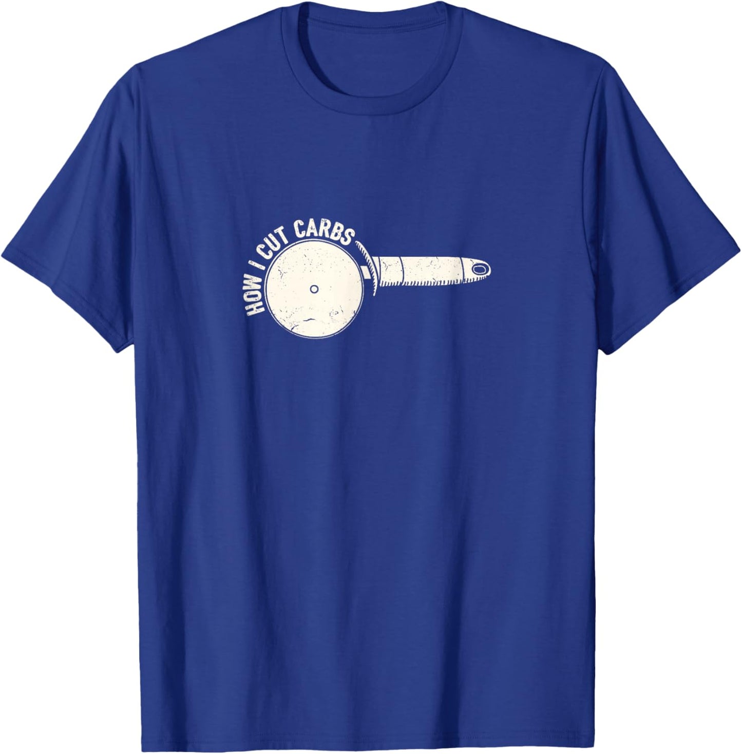 Funny Pizza lover How I cut carbs anti diet T-Shirt - T-Shirt | Royal
