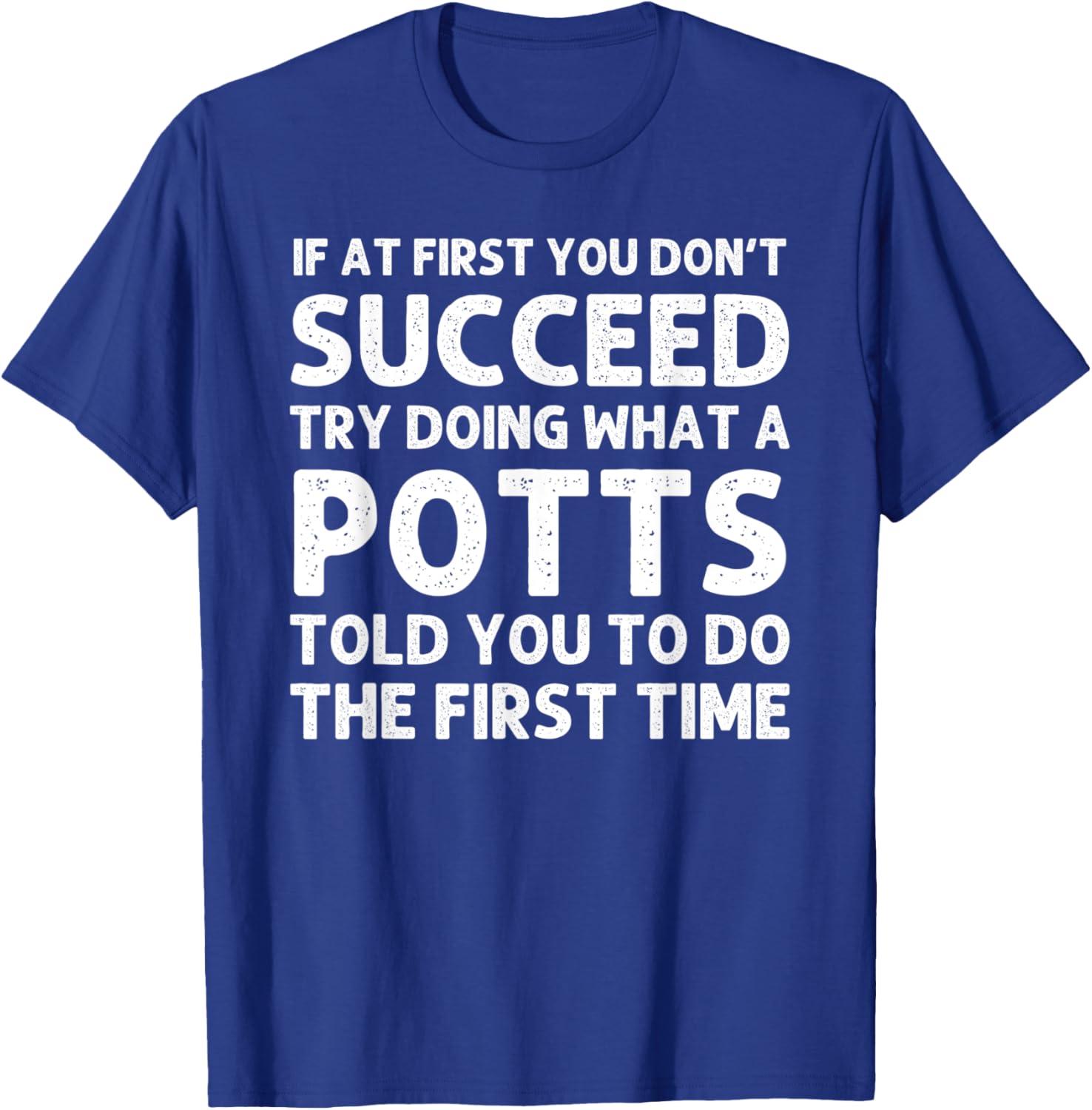 POTTS Funny Surname Family Tree Birthday Reunion Idea T-Shirt - T-Shirt | Royal
