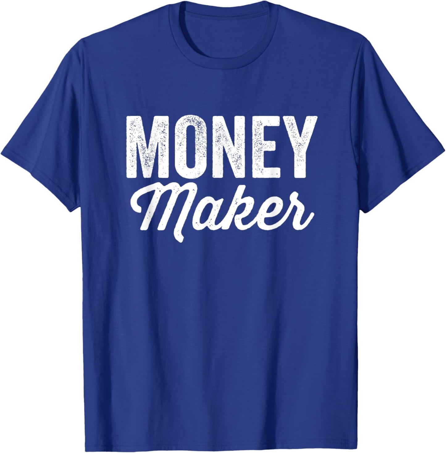 Money Maker Money Spender Matching Couple T-Shirt - T-Shirt | Royal
