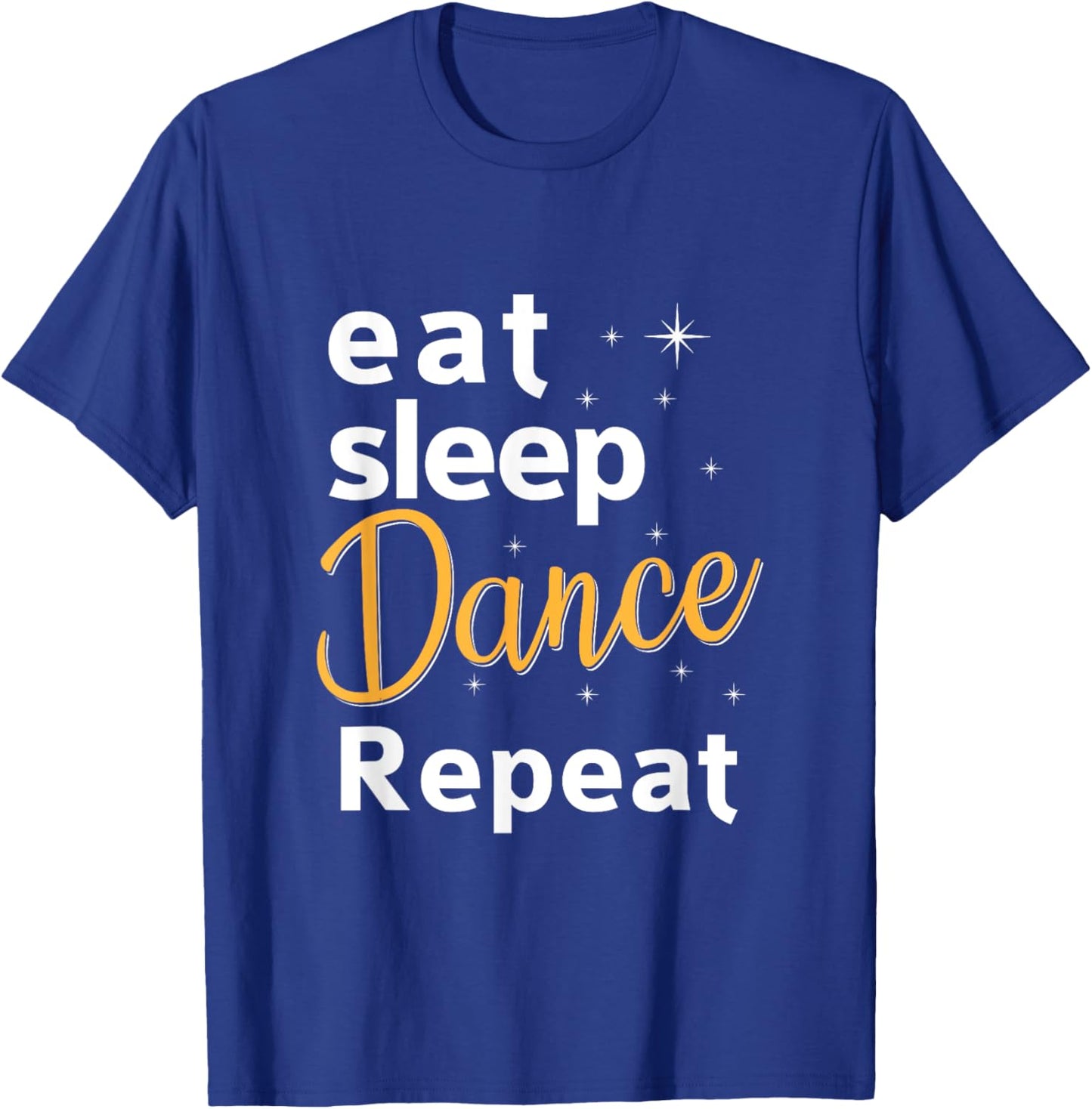 Funny Dancing Saying Dancer Dancing Lover Dance T-Shirt - T-Shirt | Royal