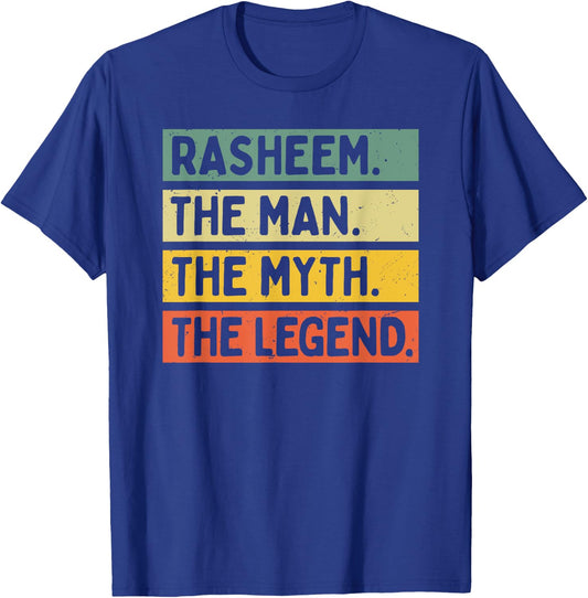 Rasheem The Man The Myth The Legend Funny Personalized Quote T-Shirt - T-Shirt | Royal