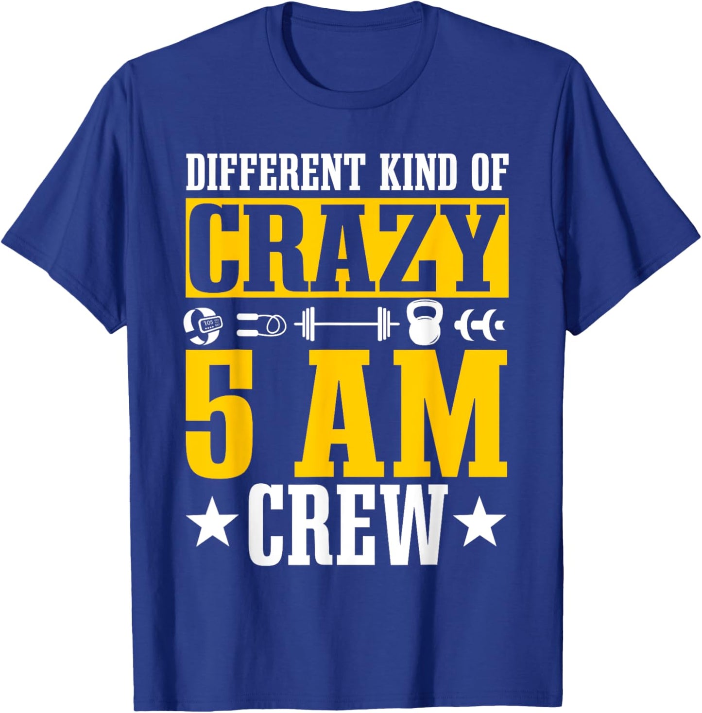 Workout Squad 5AM Crew Funny Gym Quote T-Shirt - T-Shirt | Royal