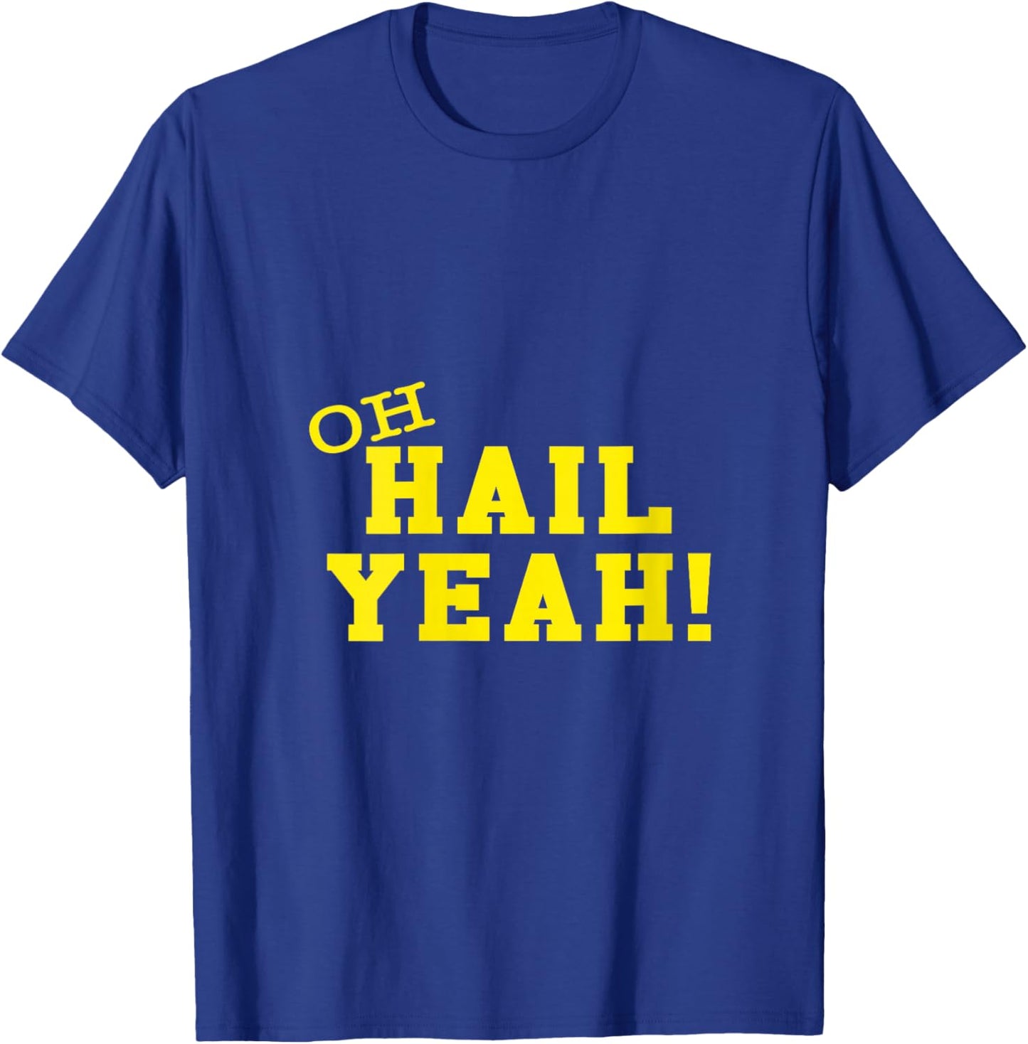 Oh Hail Yes! U M Ann Arbor MI AA Pride Proud Michigan V-Neck T-Shirt - T-Shirt | Royal