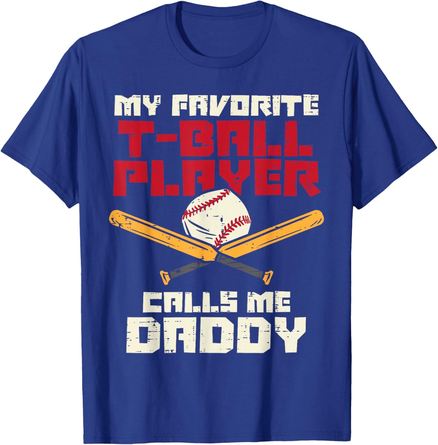 Favorite Tball Player Daddy Baseball Family Dad Papa Men T-Shirt - T-Shirt | Royal