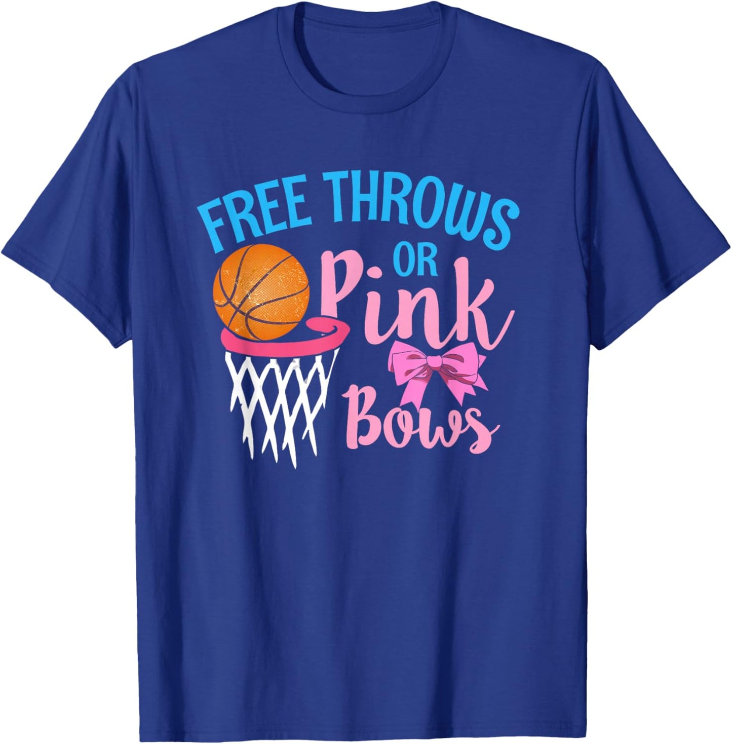 Free throws or Pink Bows Gender Reveal Cute Girl T-Shirt - T-Shirt | Royal