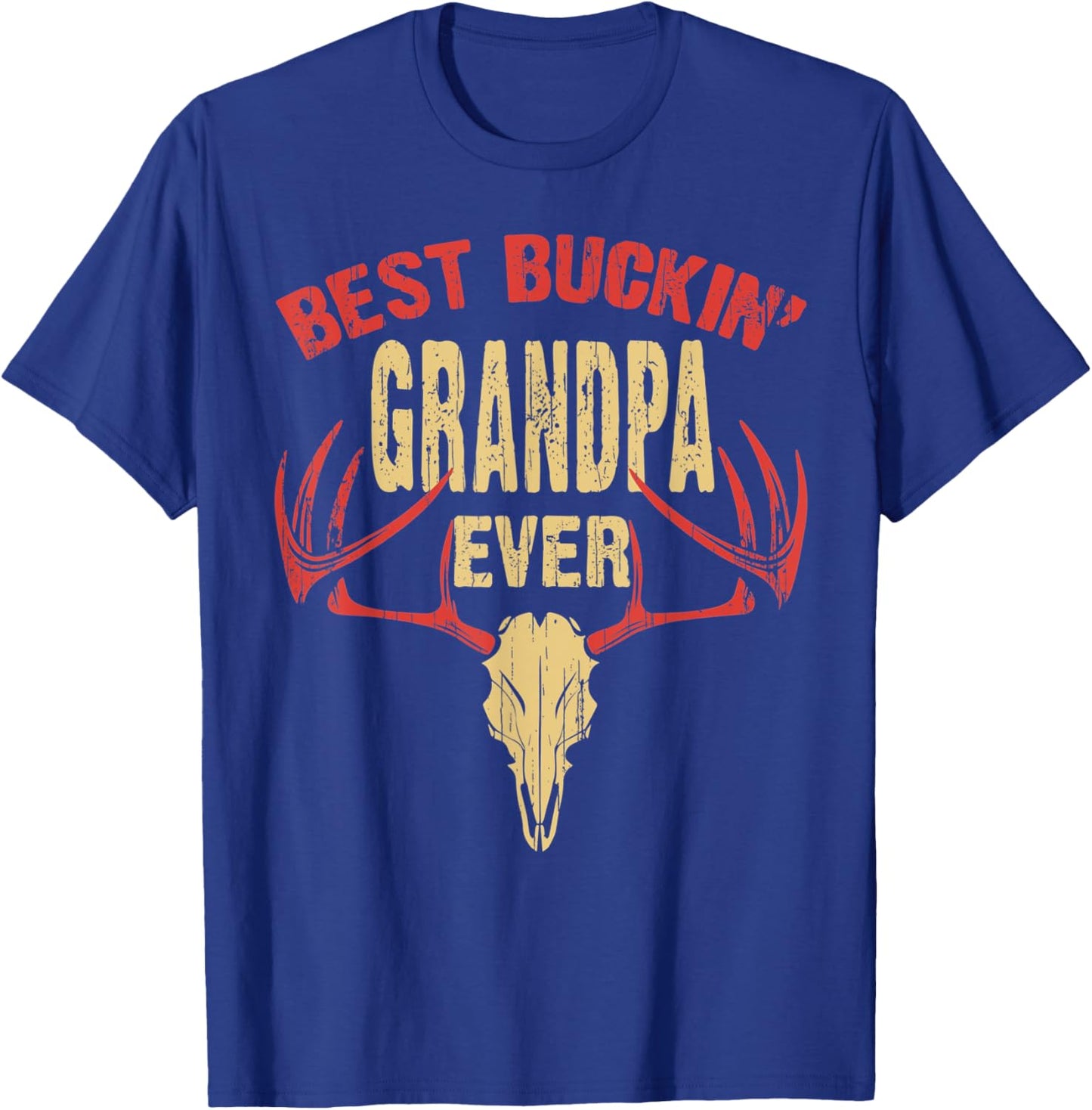 Best Buckin' Grandpa Ever Shirt Deer Hunters T-Shirt - T-Shirt | Royal
