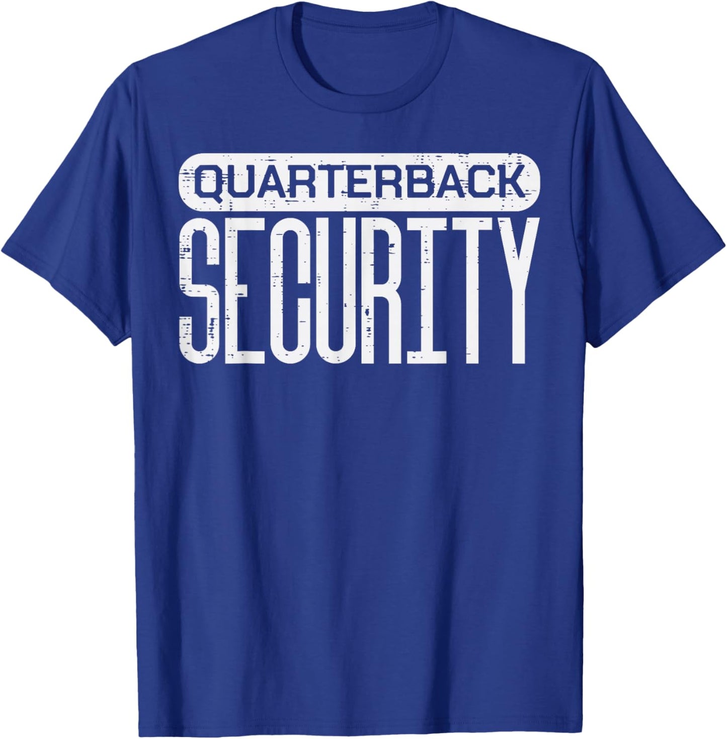 Quarterback Security Funny Offense American Football Lineman T-Shirt - T-Shirt | Royal