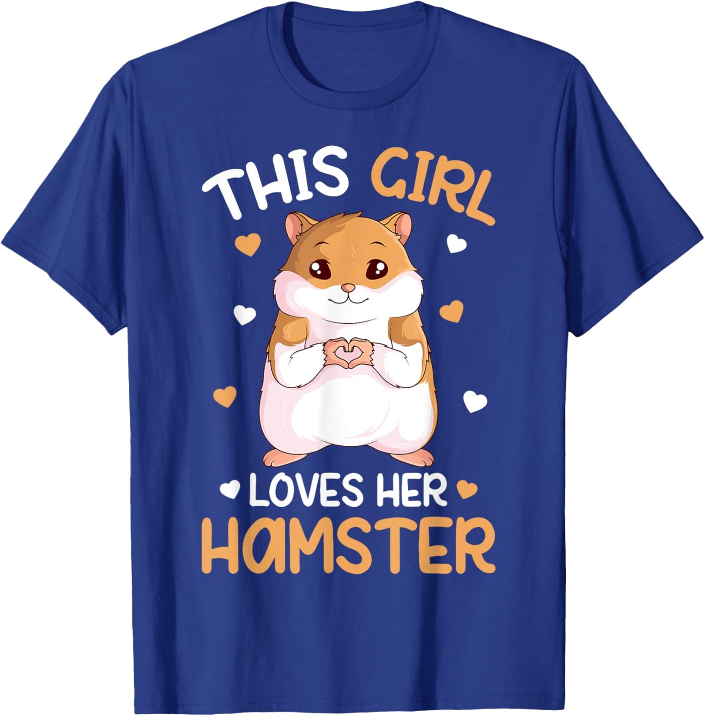 This Girl Loves Her Hamster Hammy Girls Hamster Lover T-Shirt - T-Shirt | Royal