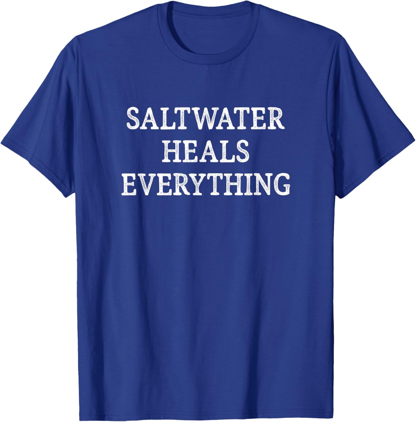 Saltwater Heals Everything - Vintage Style T-Shirt - T-Shirt | Royal