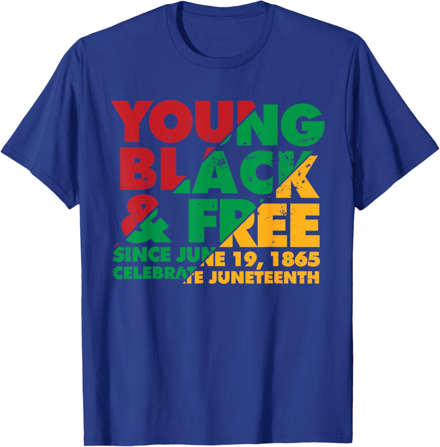 Young Black and Free novelty Juneteenth T-Shirt - T-Shirt | Royal