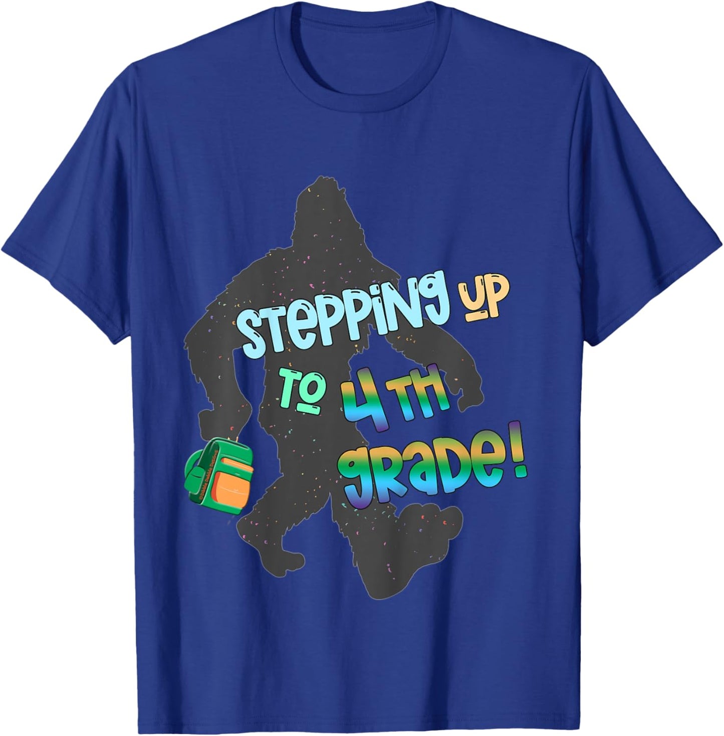 Fun Back to School Stepping Up To 4th Grade with Bigfoot T-Shirt - T-Shirt | Royal