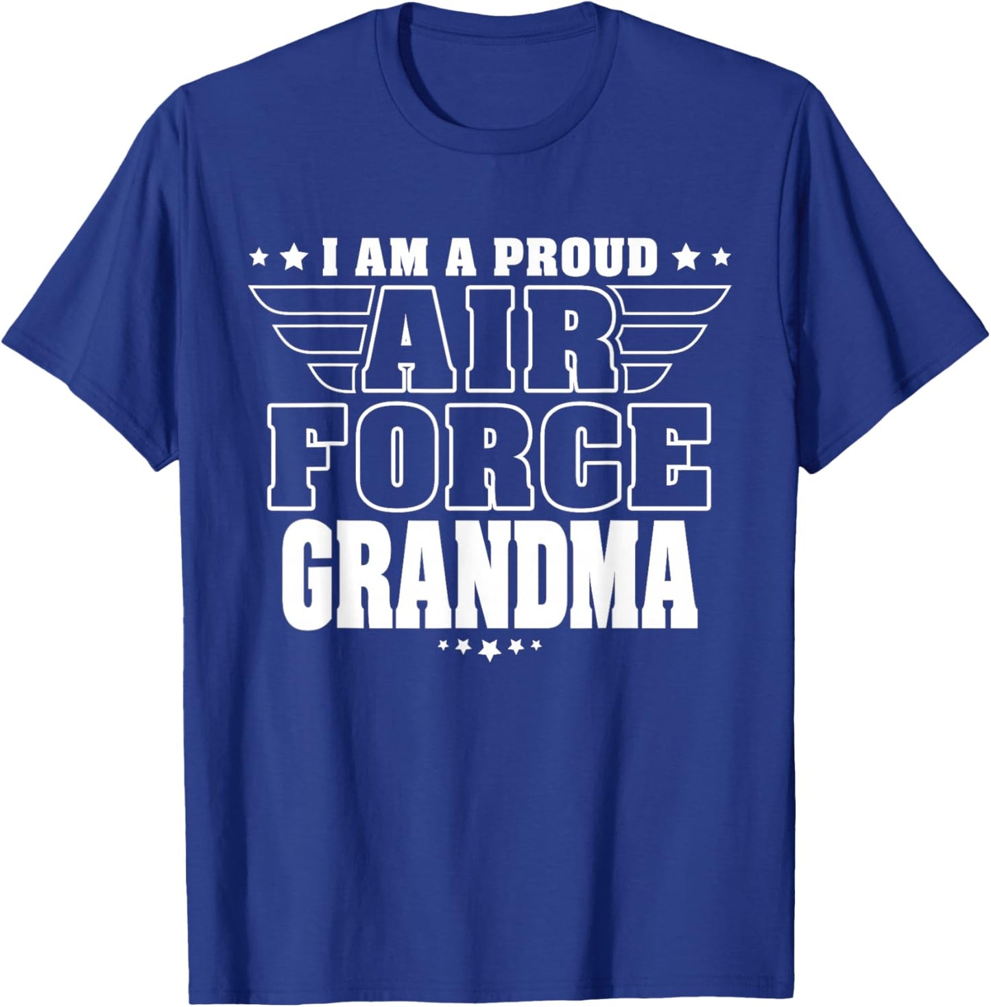 Proud Air Force Grandma Patriotic Pride Military Grandmother T-Shirt - T-Shirt | Royal