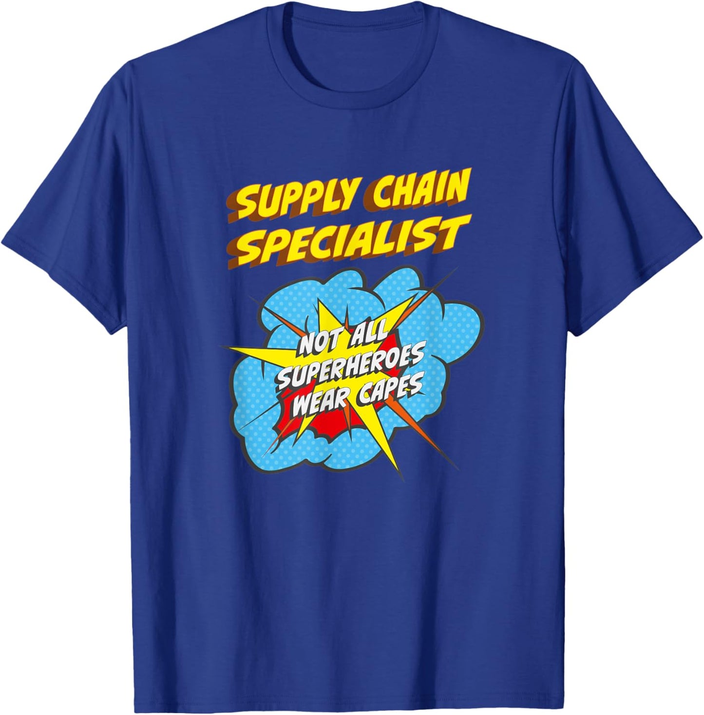 Supply Chain Specialist Funny Superhero Job T-Shirt - T-Shirt | Royal