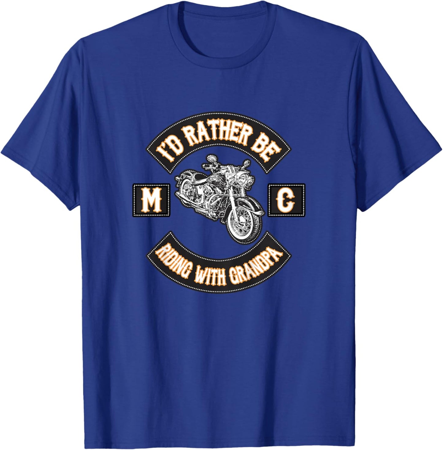 I'd Rather Be Riding With Grandpa Motorcycle Biker T-Shirt - T-Shirt | Royal