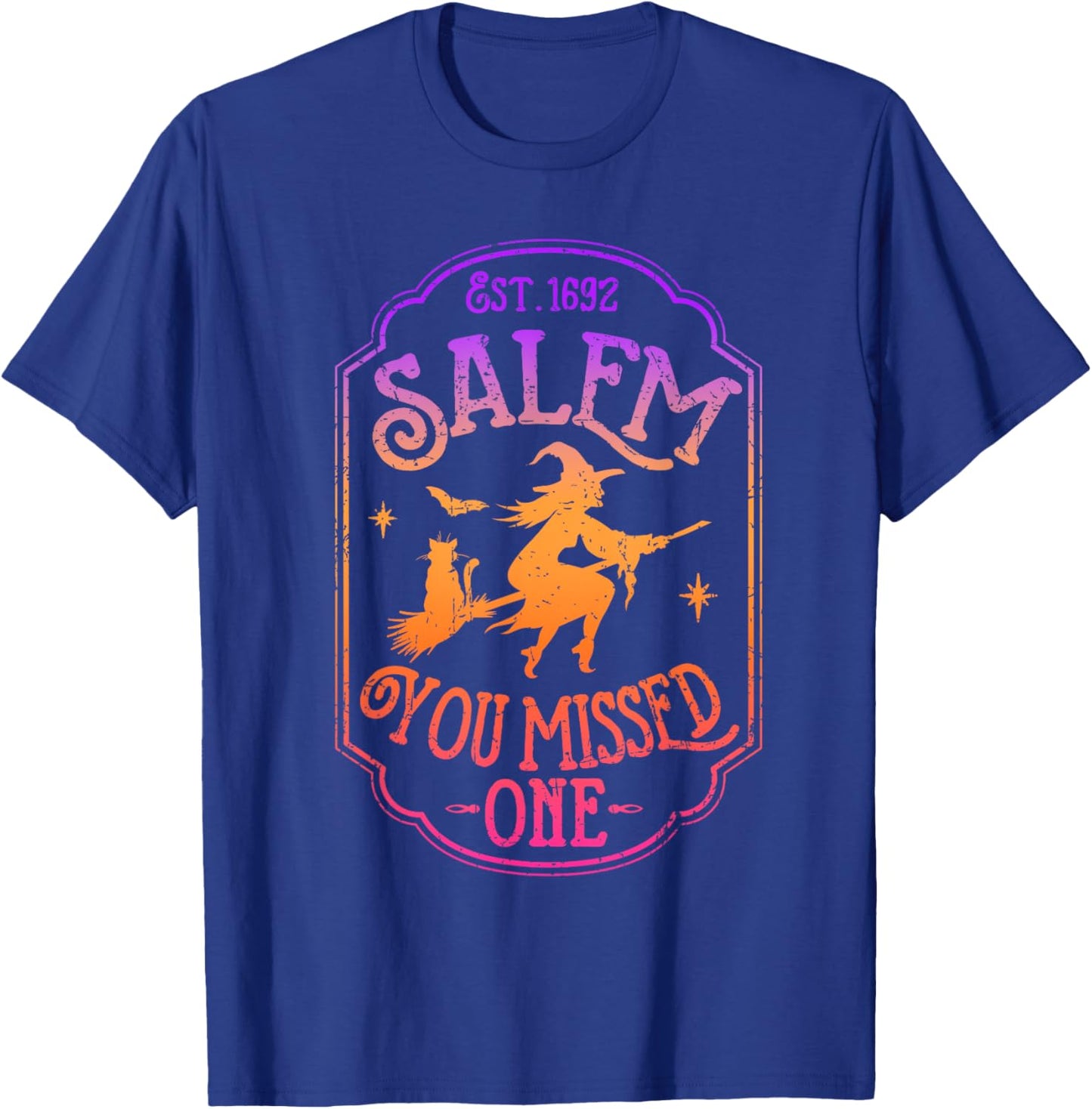 Salem You Missed One Halloween Feminist Witch Trials T-Shirt - T-Shirt | Royal