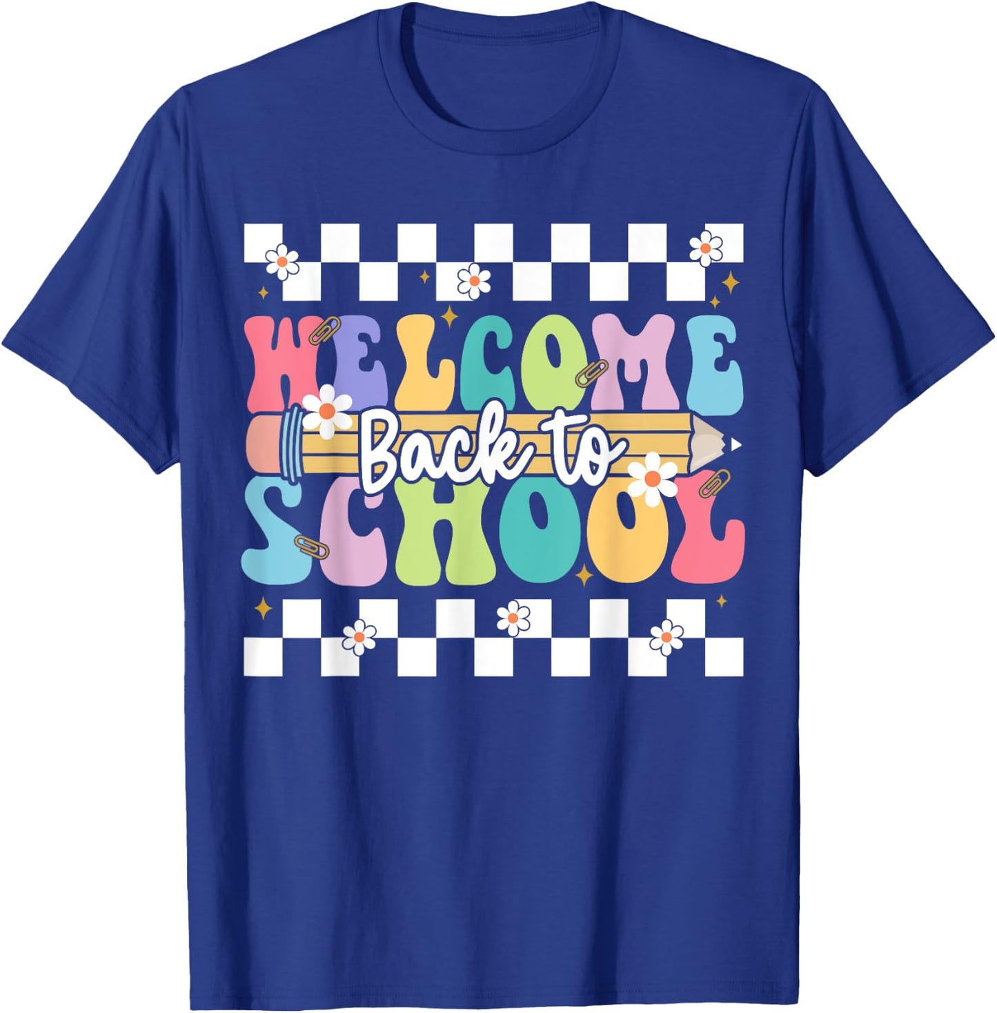Welcome Back To School Happy First Day of School Teacher T-Shirt - T-Shirt | Royal