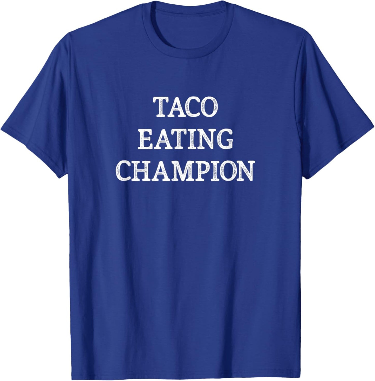 Taco Eating Champion - Vintage Style T-Shirt - T-Shirt | Royal