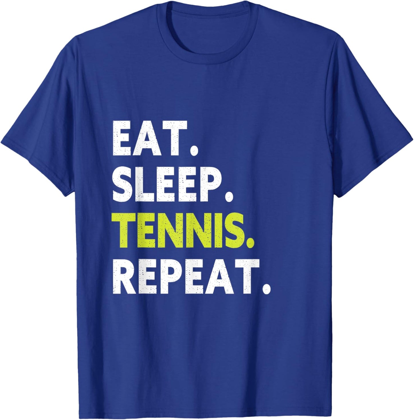 Eat Sleep Tennis Repeat Player Funny Tennis Lover T-Shirt - T-Shirt | Royal