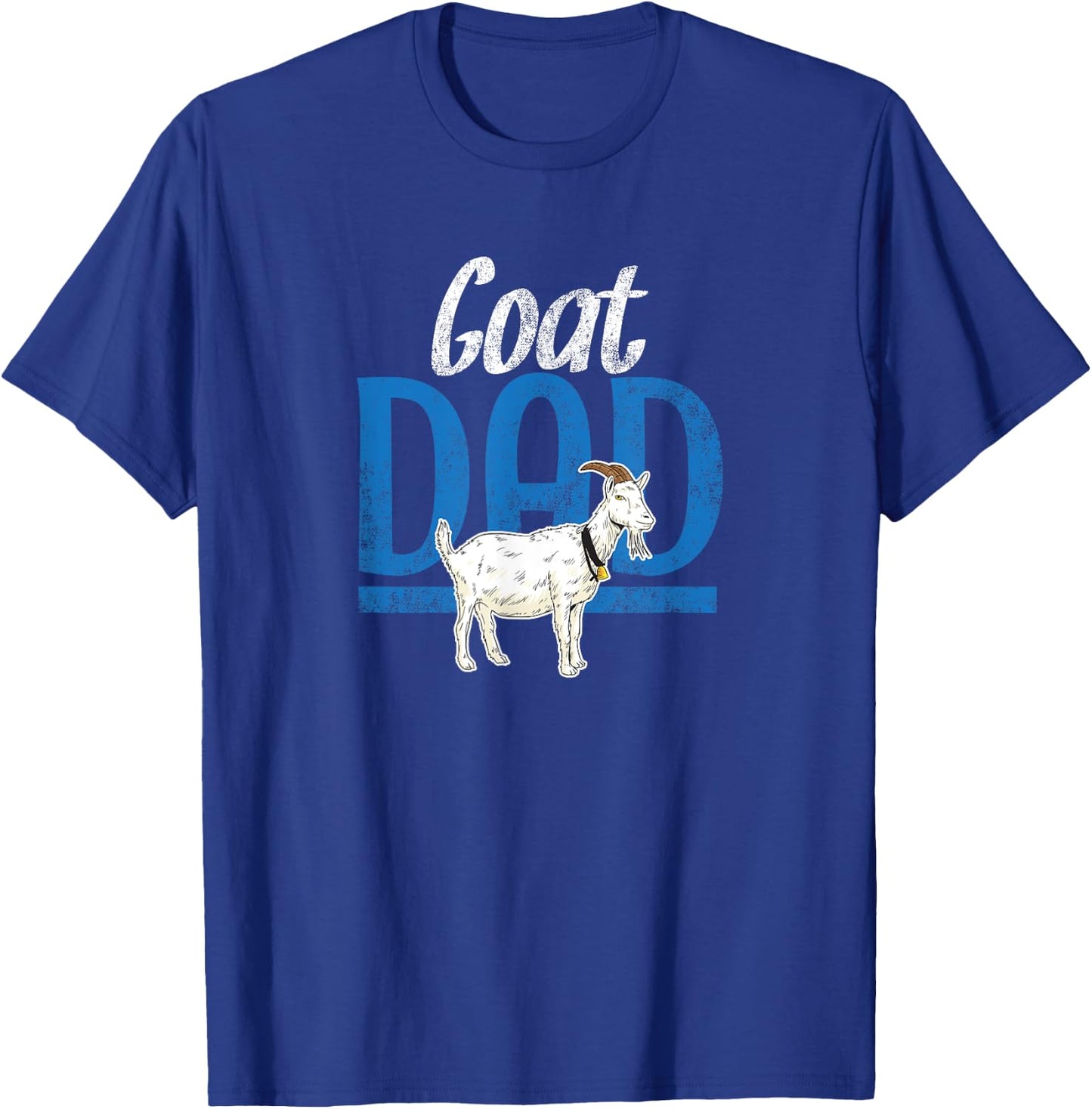 Goat Dad Fathers Day Farmer Gift Funny Goats Lover Farming T-Shirt - T-Shirt | Royal