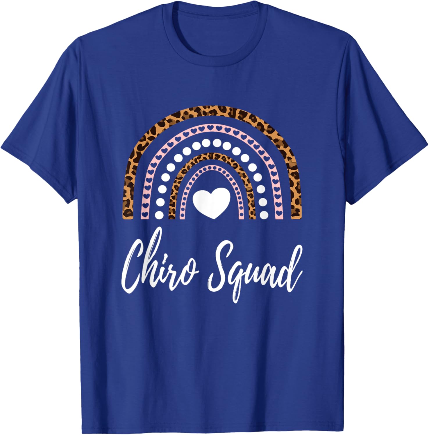 Chiro Squad Leopard Rainbow For Chiropractic Assistants T-Shirt - T-Shirt | Royal