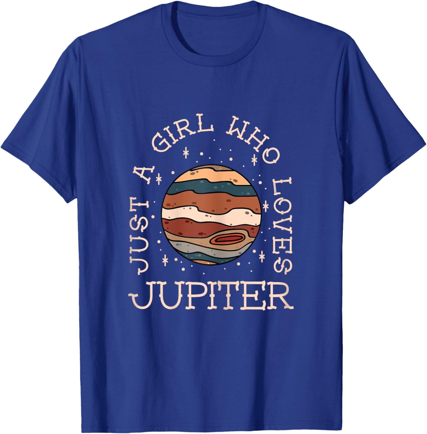Just A Girl Who Loves Jupiter Astronomy T-Shirt - T-Shirt | Royal