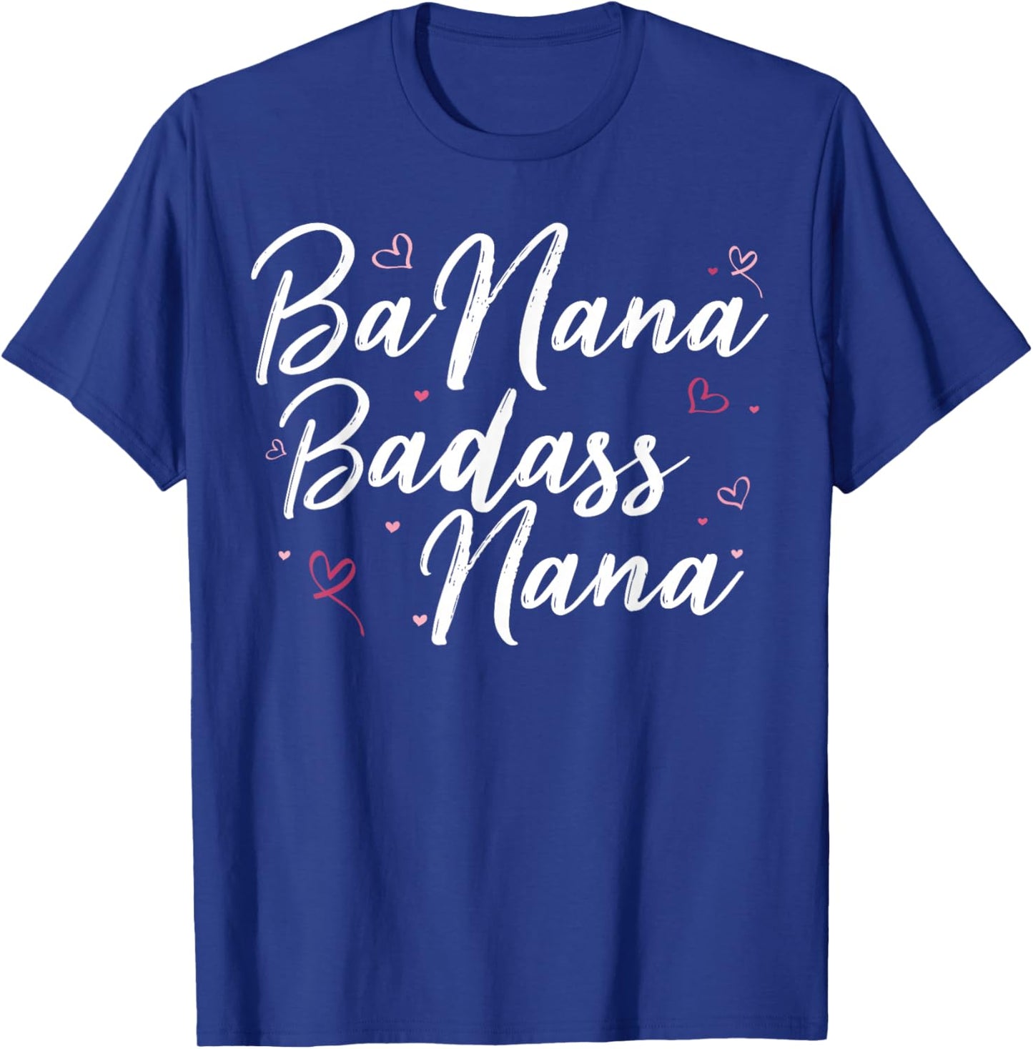Banana Badass Nana funny Mothers Day For Grandma mom Women T-Shirt - T-Shirt | Royal