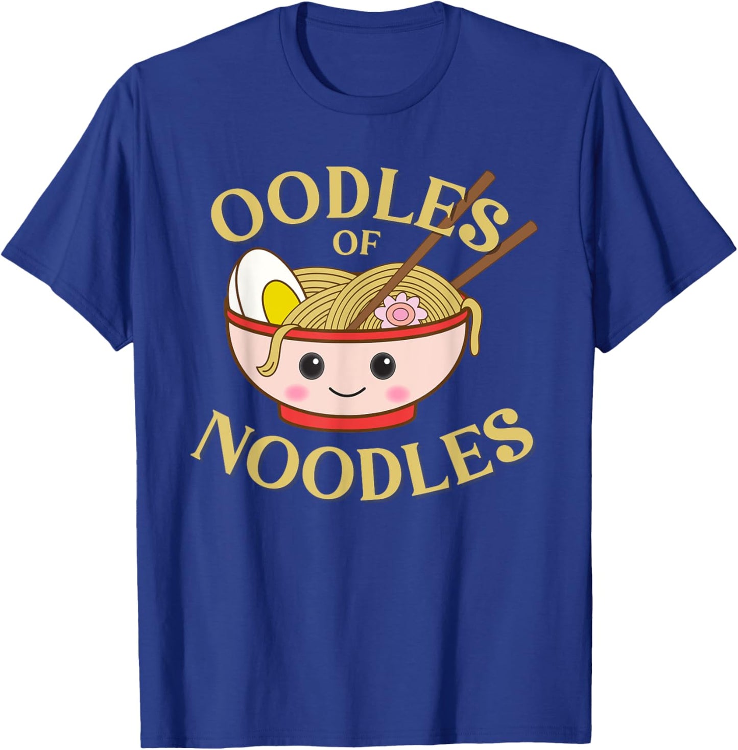 Ramen Cute Kawaii Japanese Oodles of Noodles T-Shirt - T-Shirt | Royal