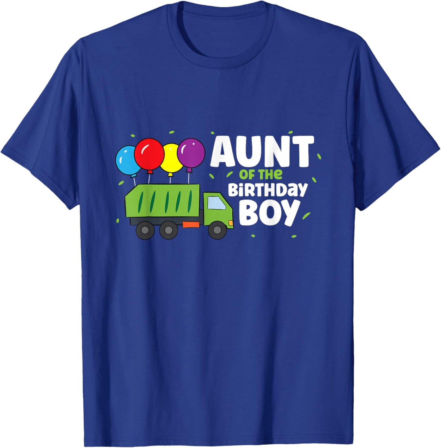 Aunt Of The Birthday Boy Garbage Truck T-Shirt - T-Shirt | Royal