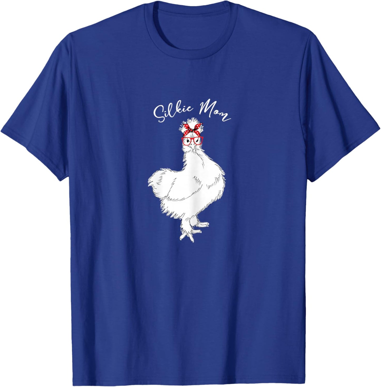Silkie Mom | Cool Silkie Chicken with Red Bandana & Glasses T-Shirt - T-Shirt | Royal