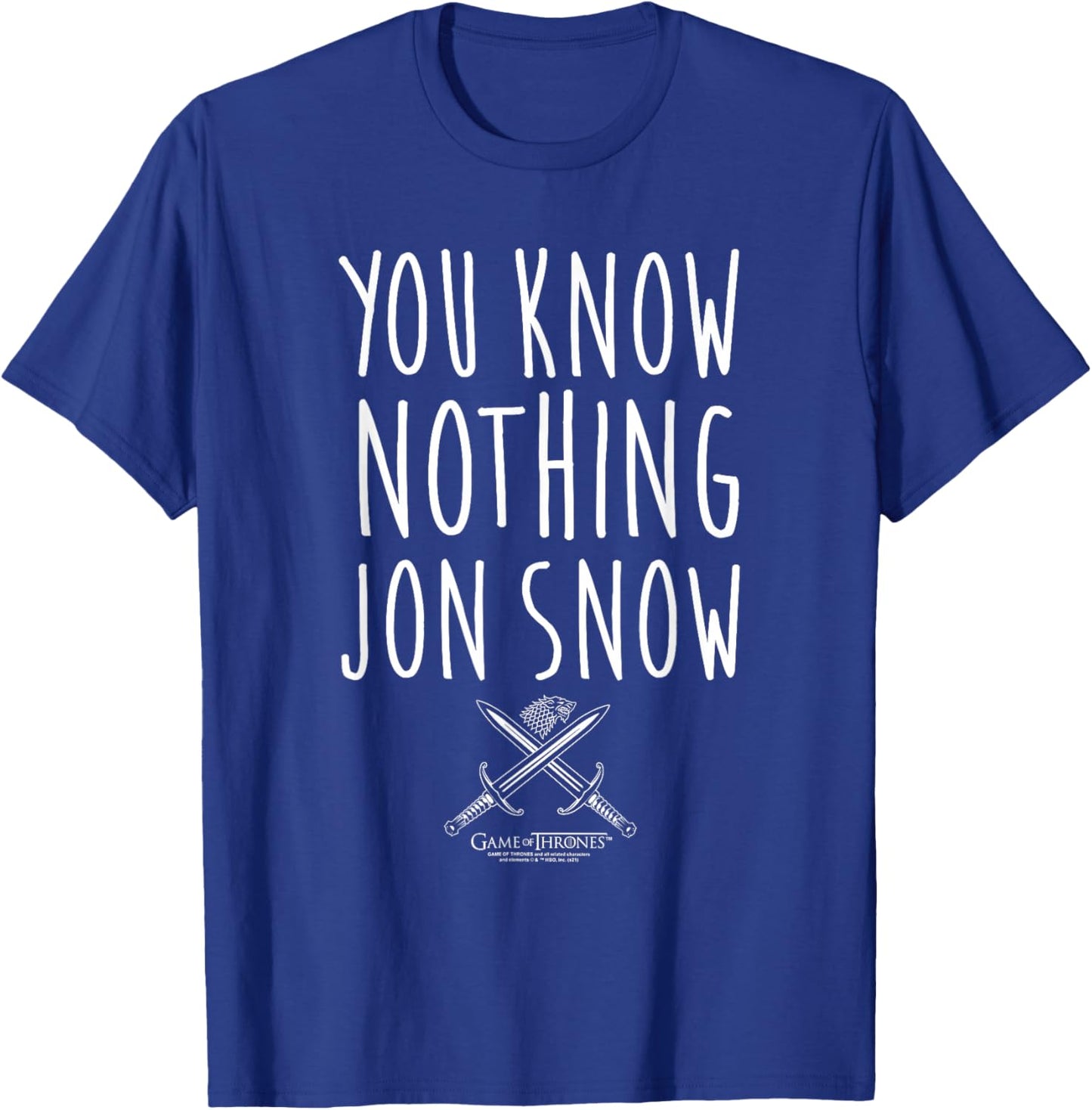 Game of Thrones You Know Nothing T-Shirt - T-Shirt | Royal